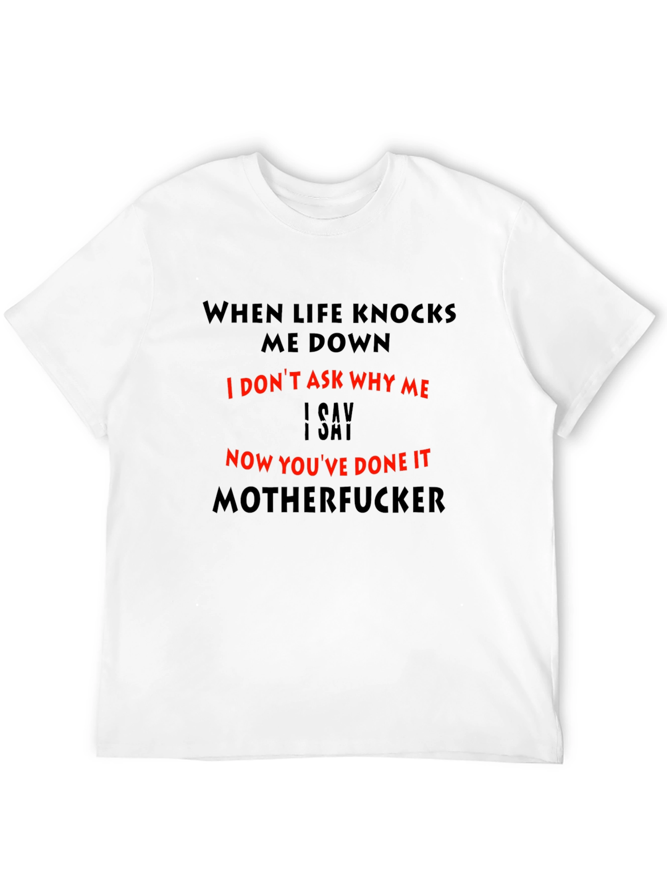 Black Funny Graphic Tee: When Life Knocks Me Down view 12