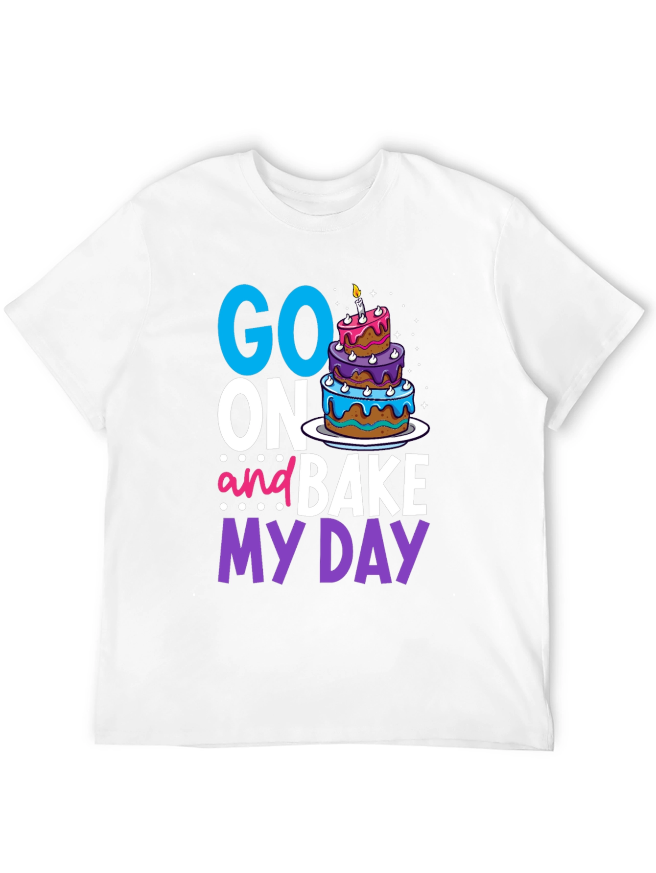 Black Go On And Bake My Day T-Shirt view 12