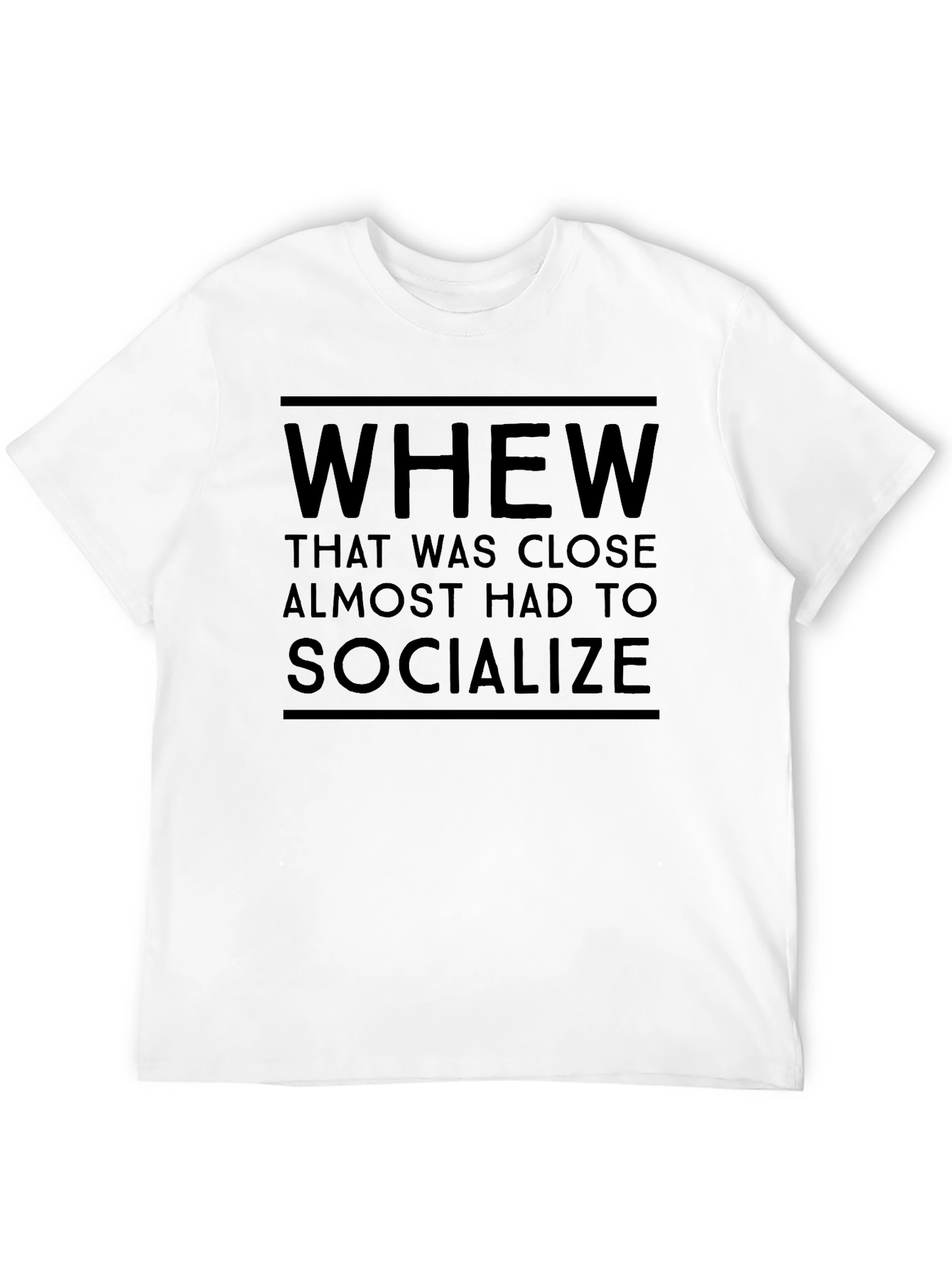 Black Whew Socialize Funny Black T-Shirt view 12