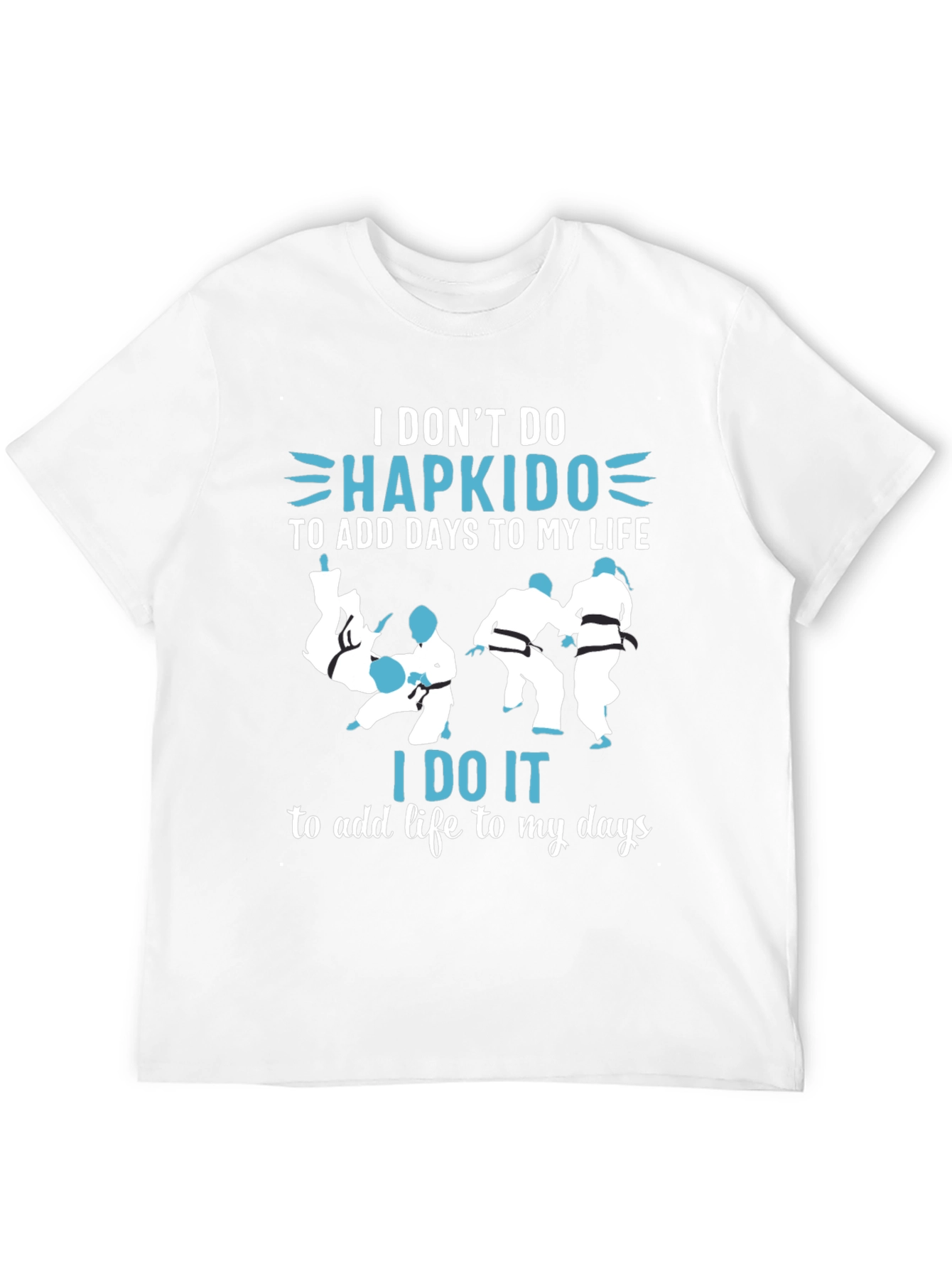 Black Hapkido T-Shirt Martial Arts Life Days Gift view 12