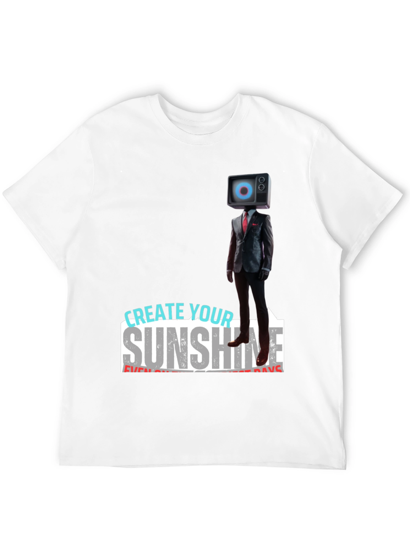 Black Modern TV Head Suit T-Shirt: Create Your Sunshine view 12