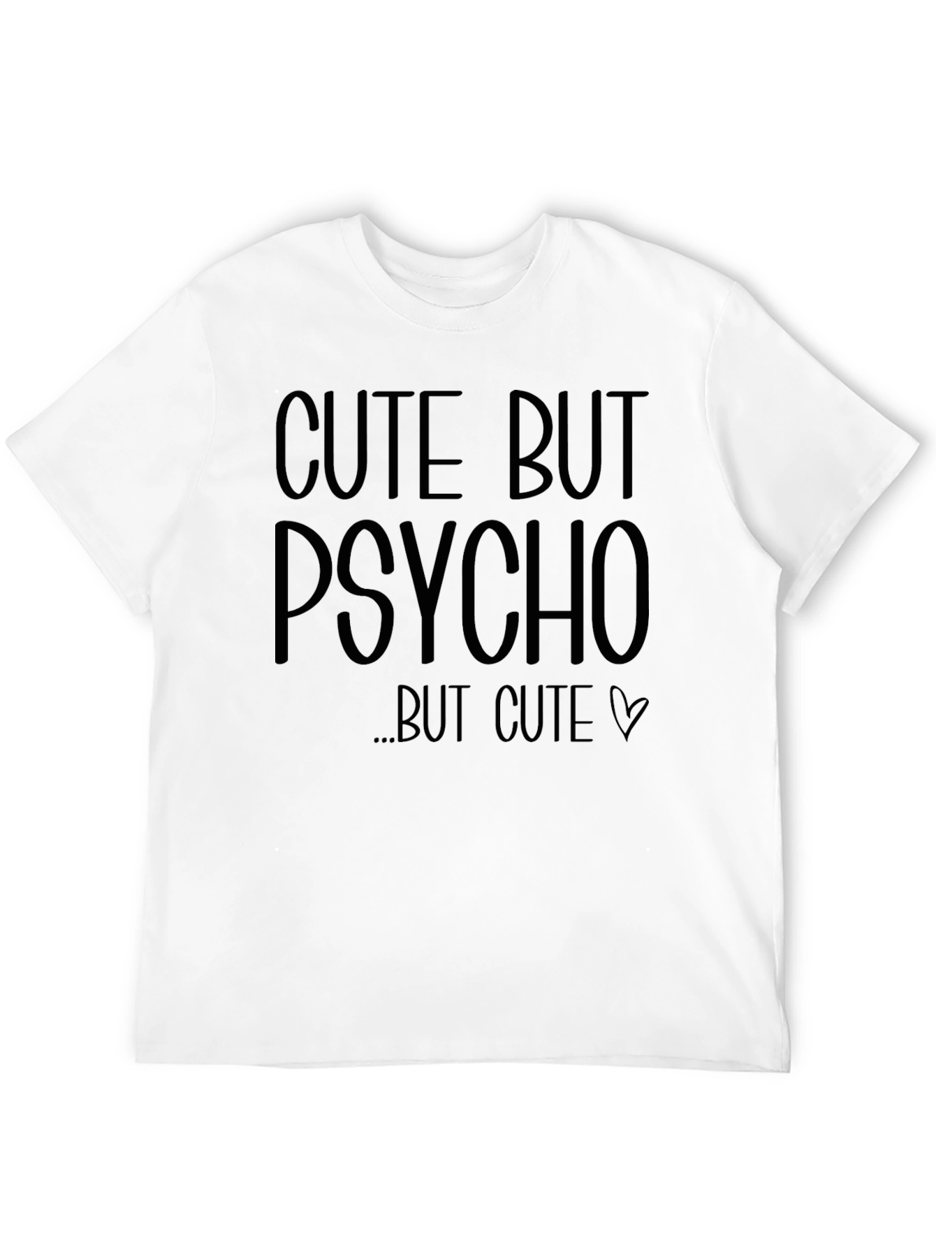 Black Cute But Psycho But Cute - Graphic Tee view 12