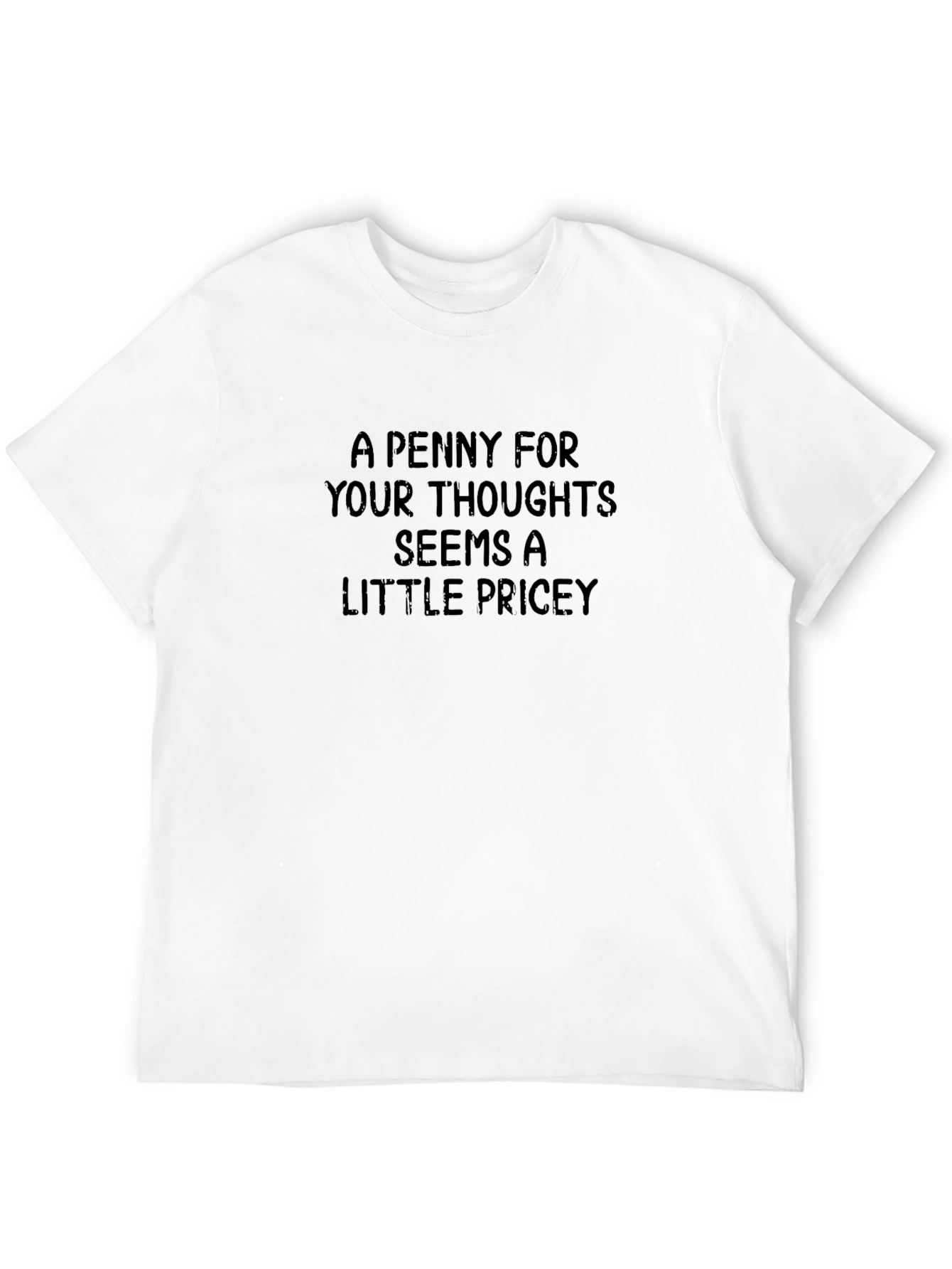 Black Funny Graphic Tee: A Penny For Your Thoughts T-Shirt view 12