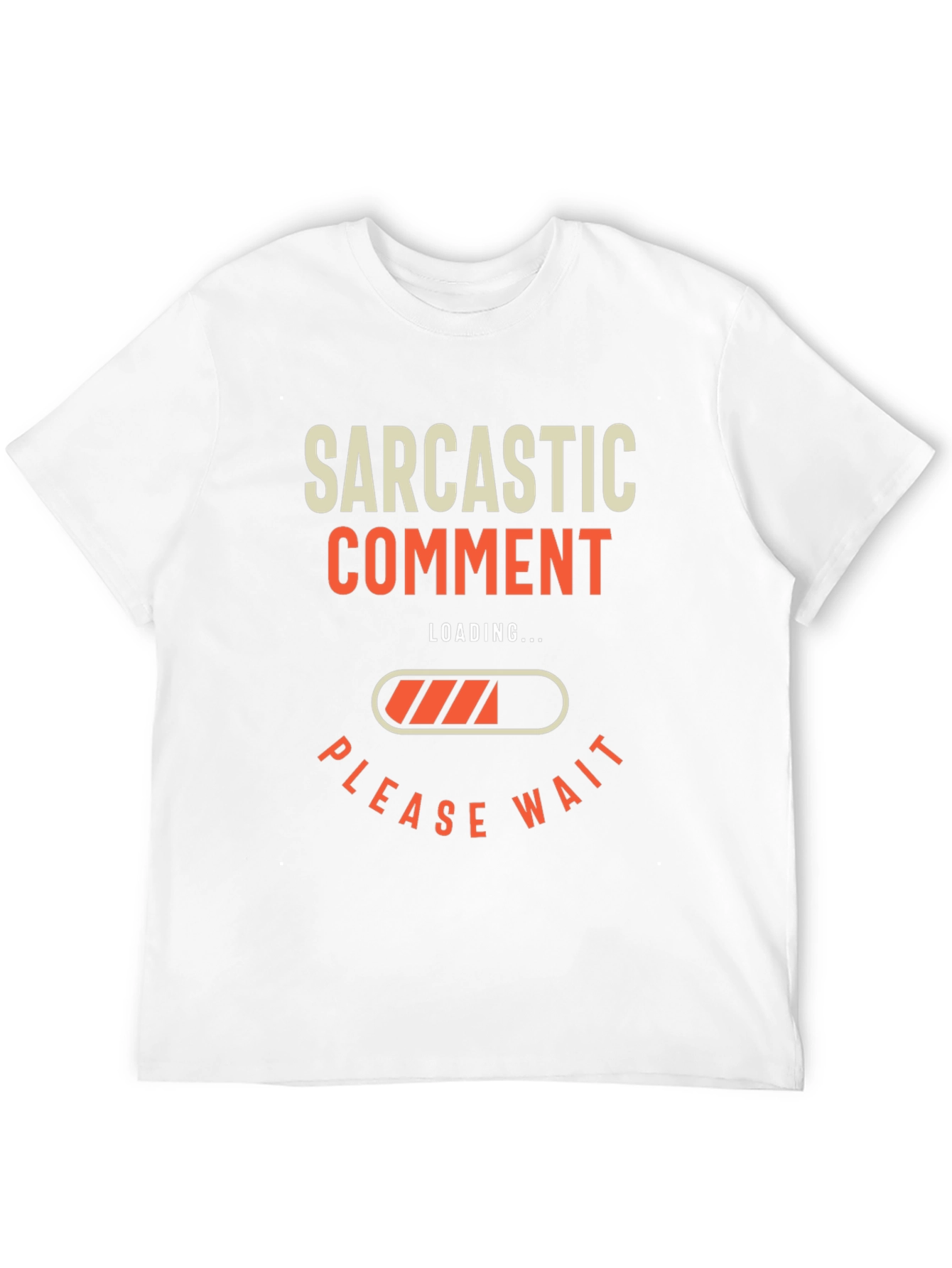 Black Sarcastic Comment Loading T-Shirt - Funny Graphic Tee view 12