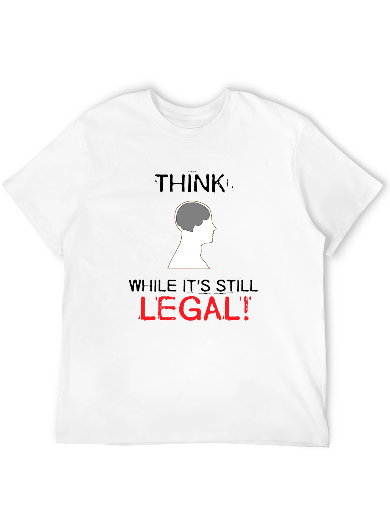 Black Think While It's Still Legal T-Shirt view 12