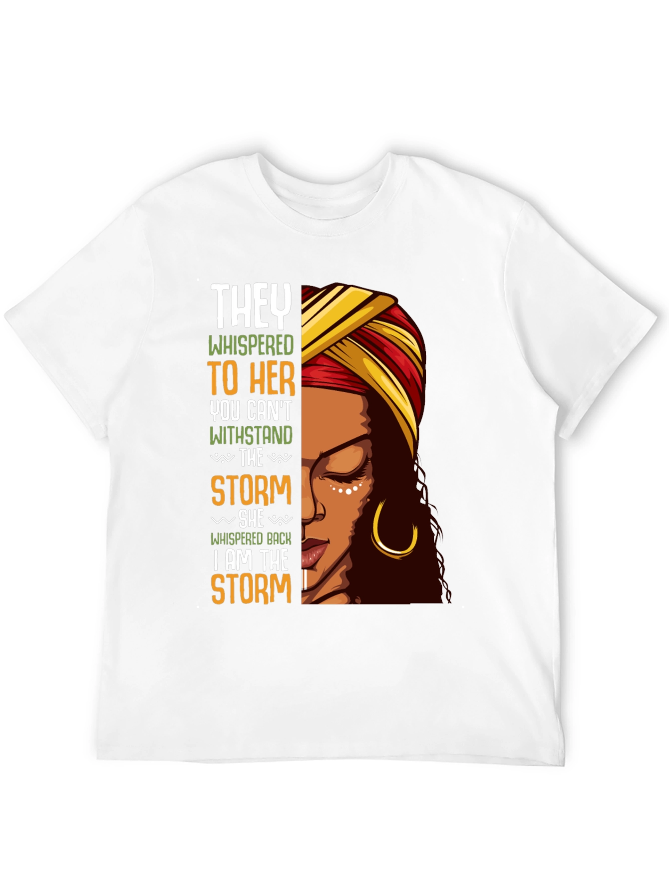 Black Empowered Woman T-Shirt "I Am The Storm" view 12