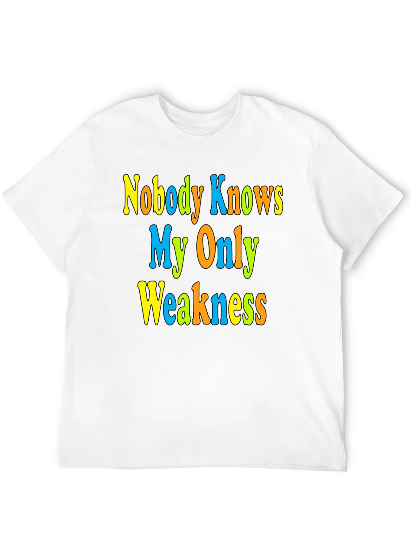 Black Funny Novelty Graphic Tee - Nobody Knows My Only Weakness view 12