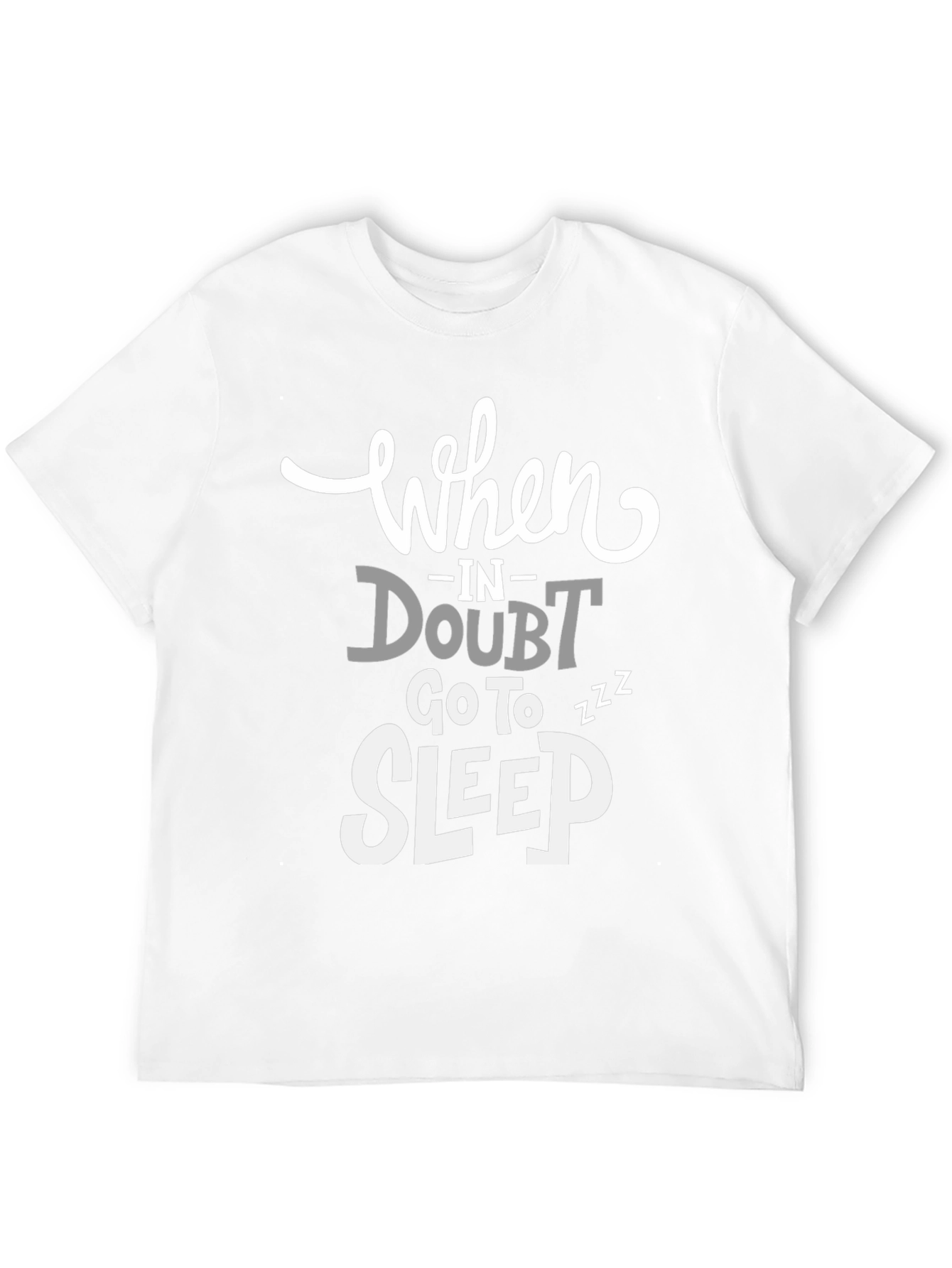 Black Funny Graphic Tee: When in Doubt, Go to Sleep view 12