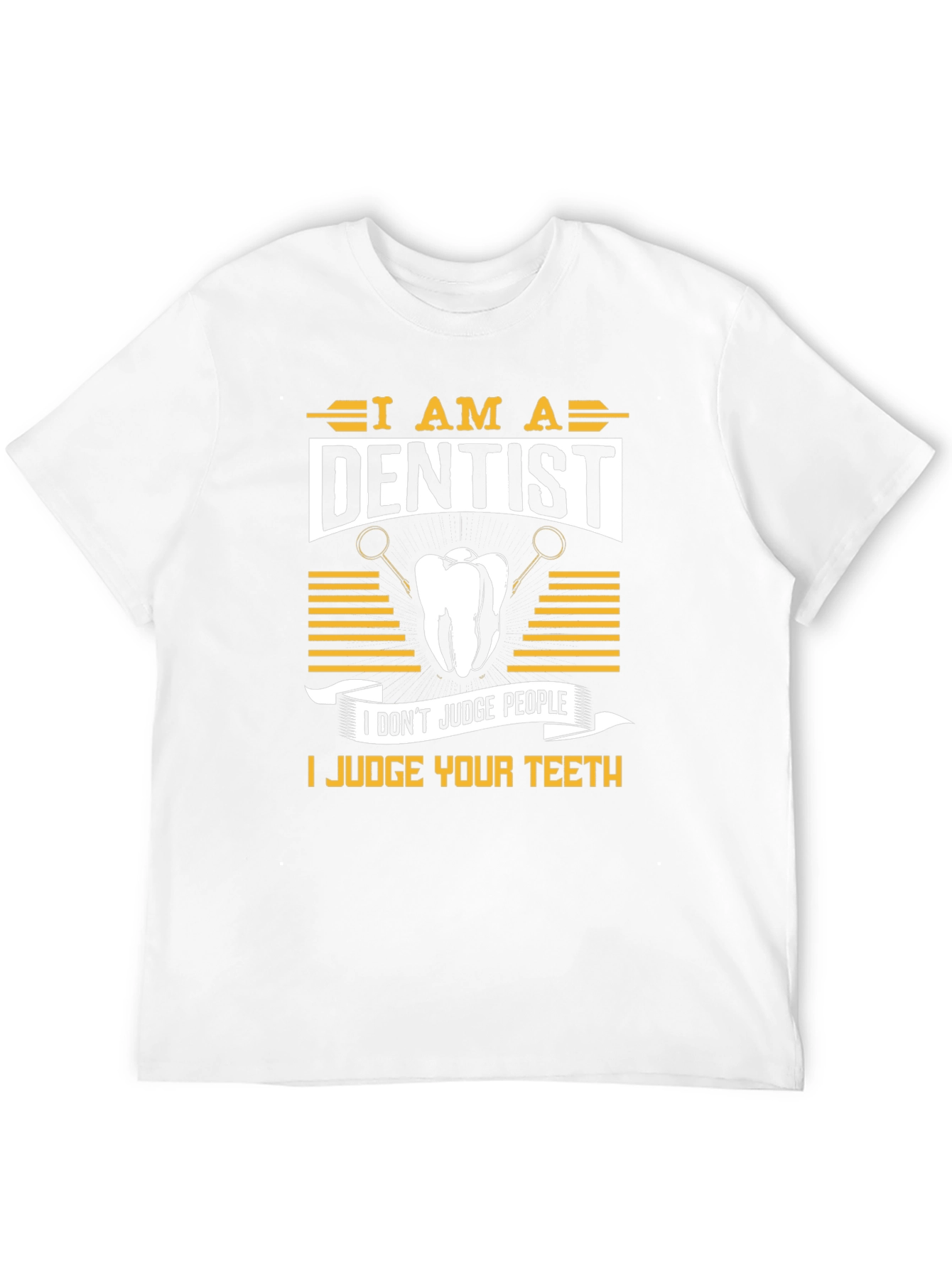 Black Dentist Humor T-Shirt: Judge Your Teeth view 12