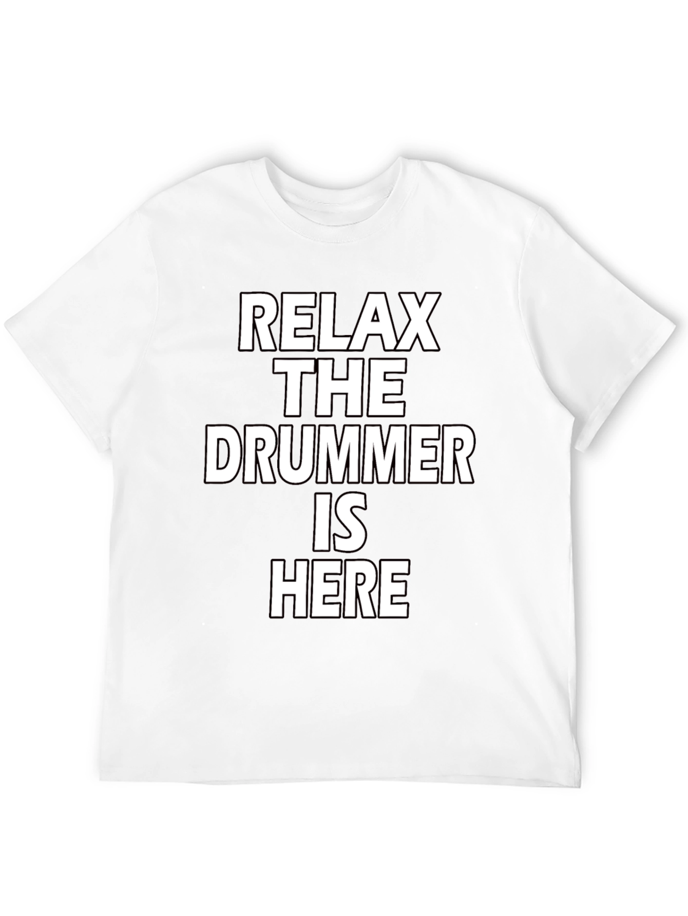 Black Relax The Drummer Is Here Funny Musician T-Shirt view 12