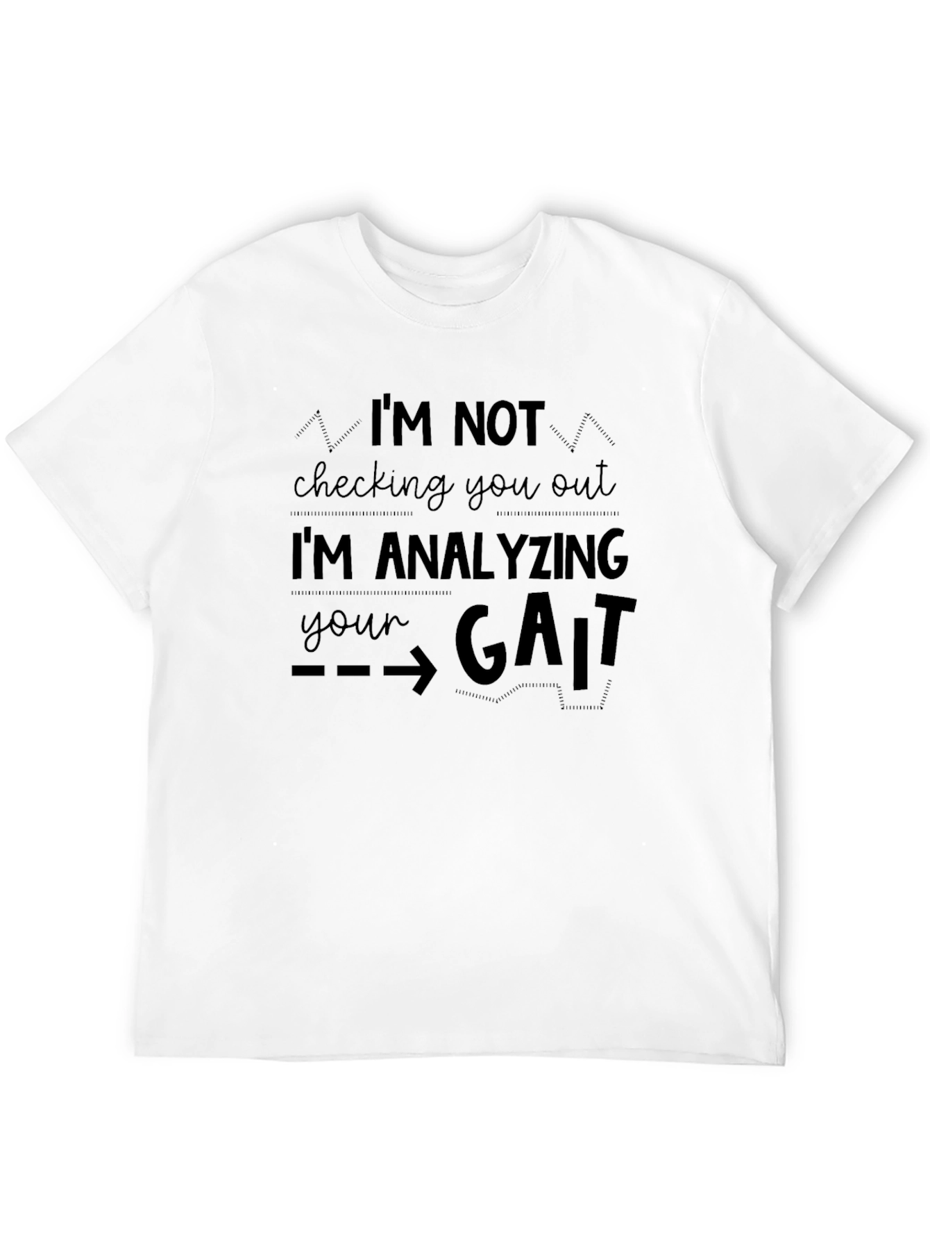 Black Analyzing Your Gait Funny Novelty Tee view 12