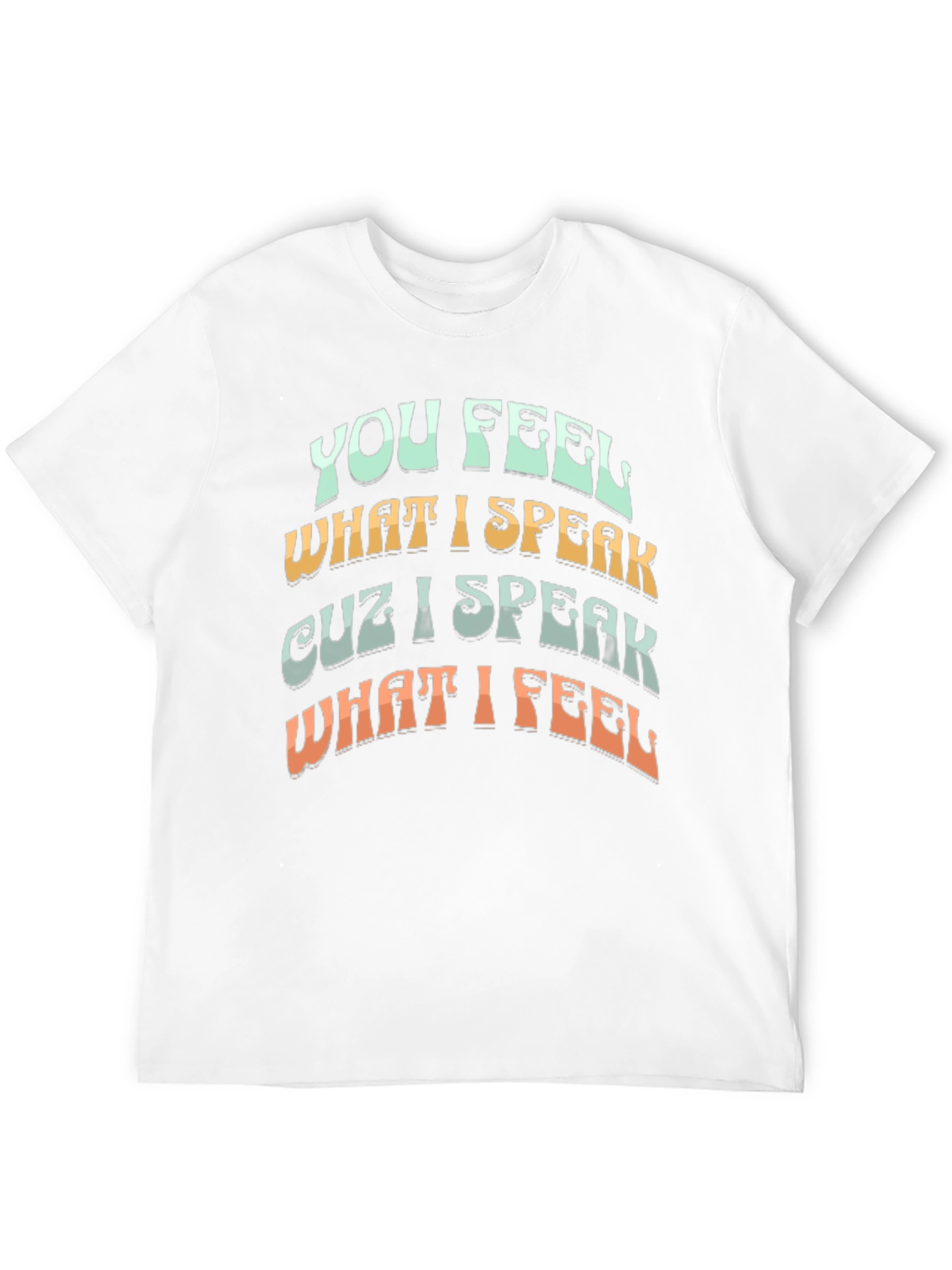Black You Feel What I Speak T-Shirt view 12