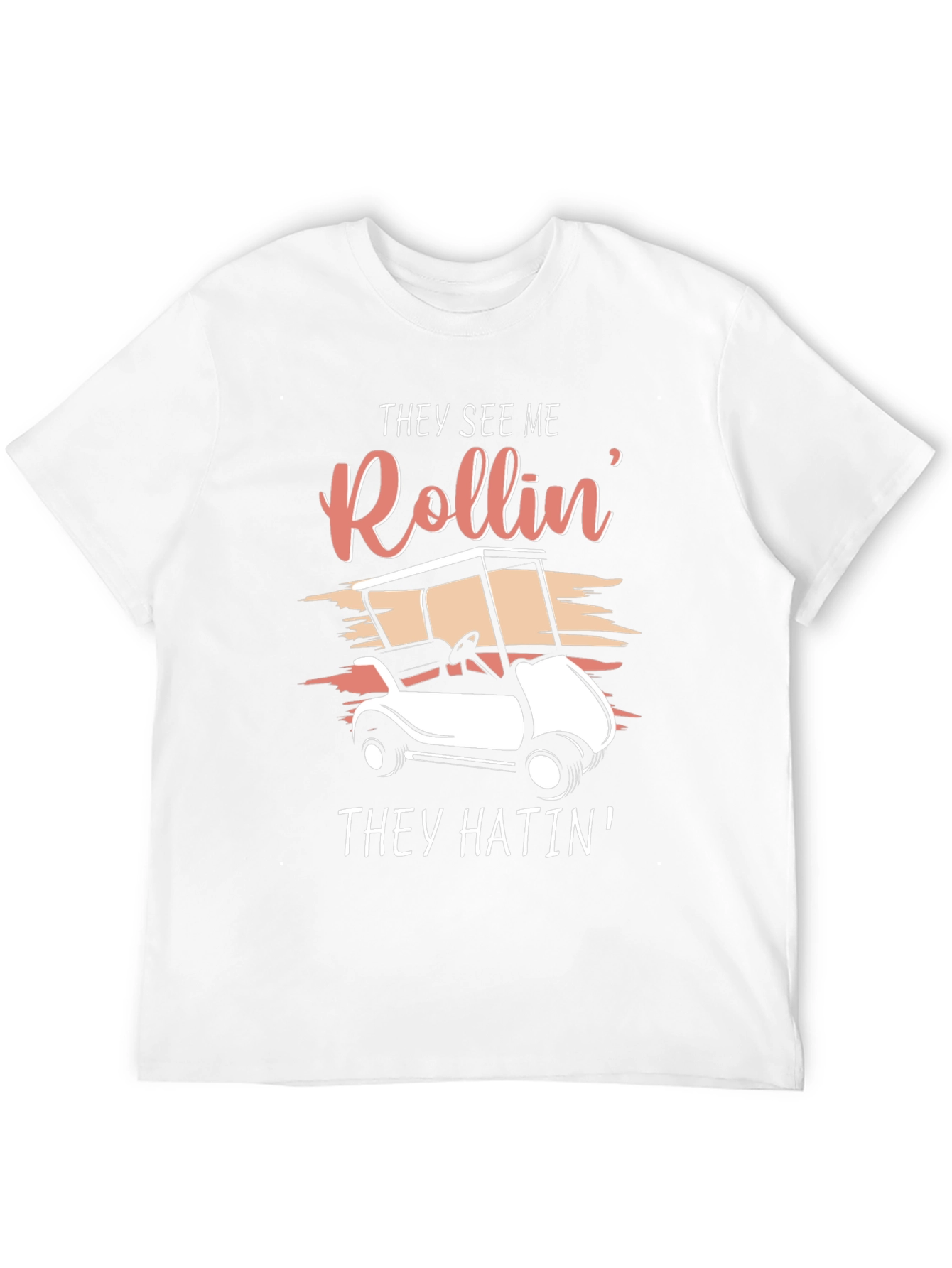Black They See Me Rollin' Golf Cart T-Shirt view 12
