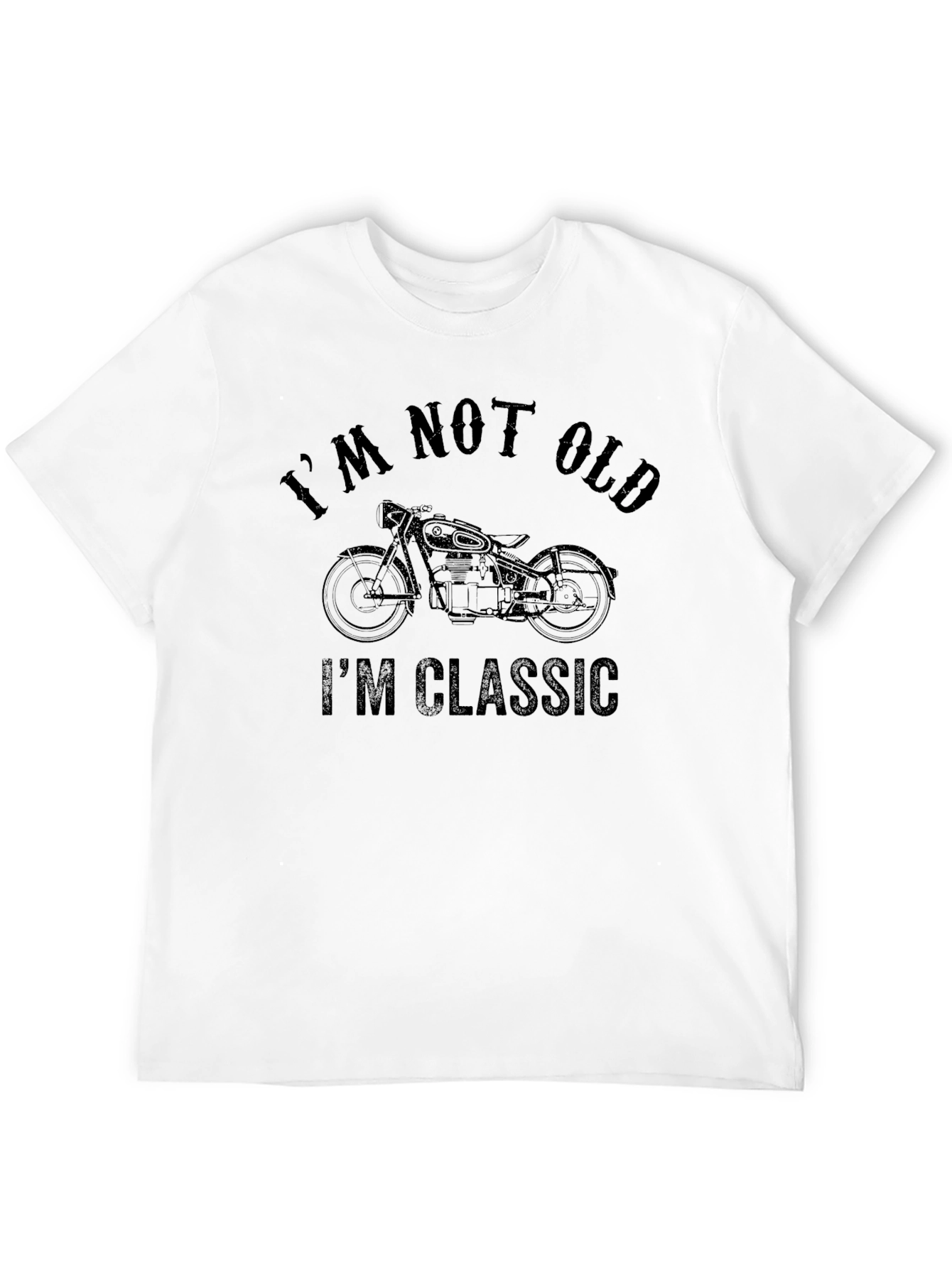 Black I'm Not Old I'm Classic Motorcycle Graphic Tee view 12