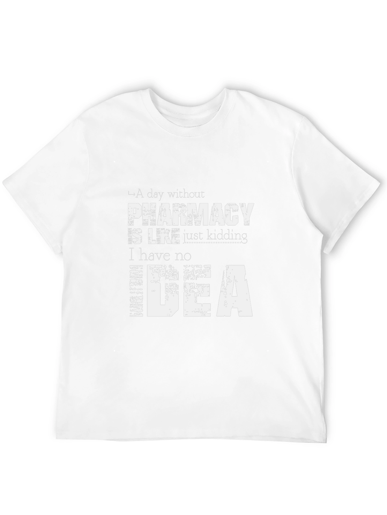 Pharmacy T-Shirt: Funny Idea Shirt - 12