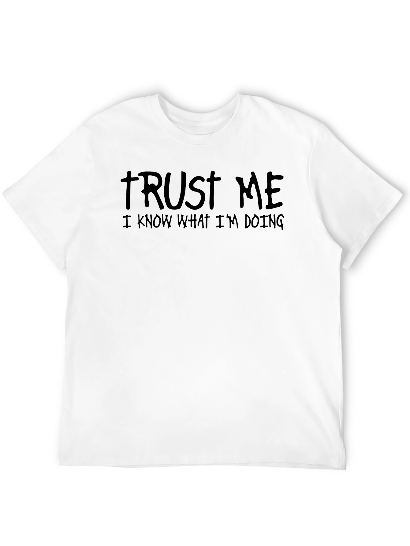 Black Trust Me T-Shirt - Funny Sarcastic Tee view 12