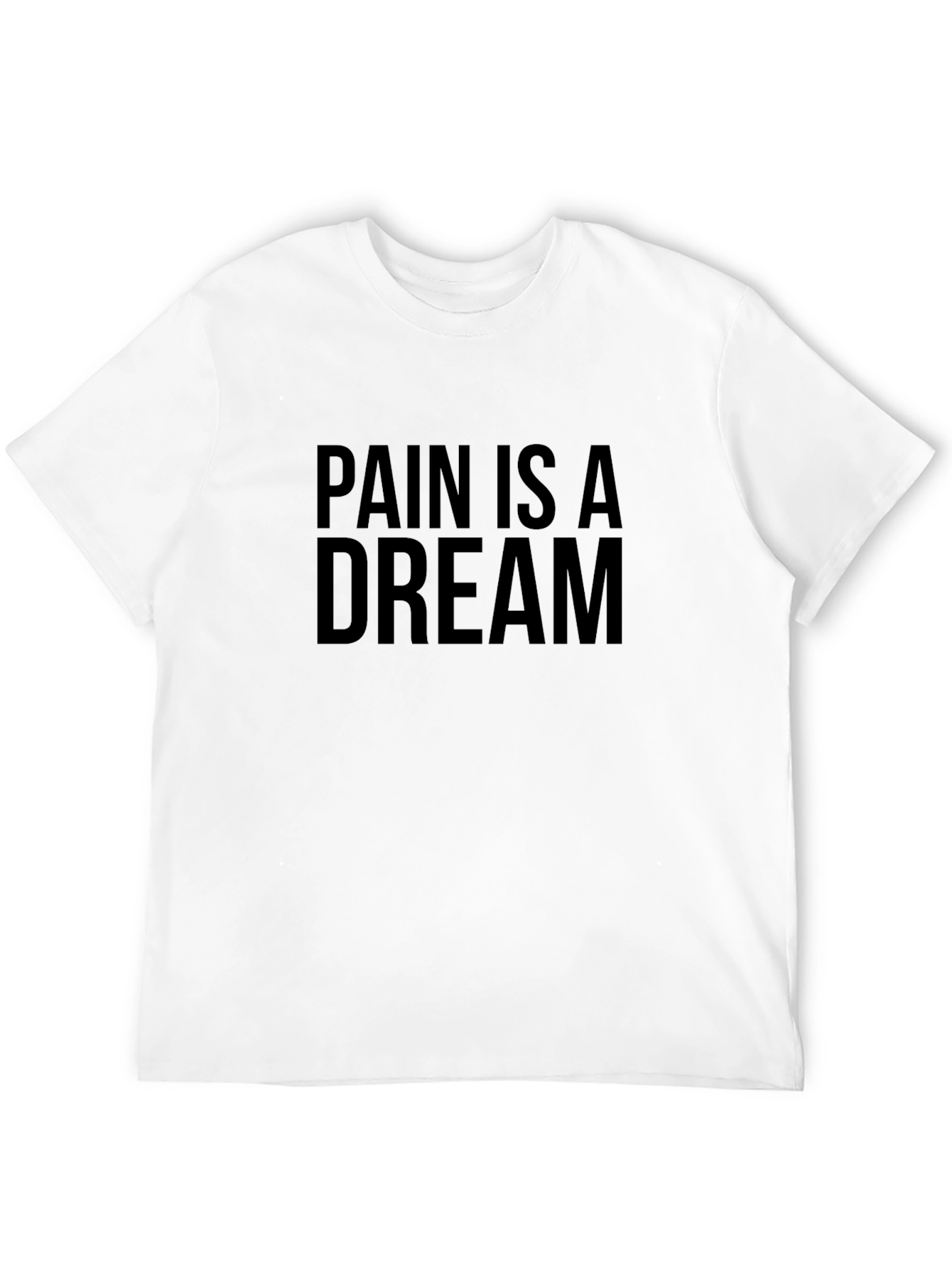 Black Pain Is A Dream T-Shirt - Unisex Comfort Tee view 12