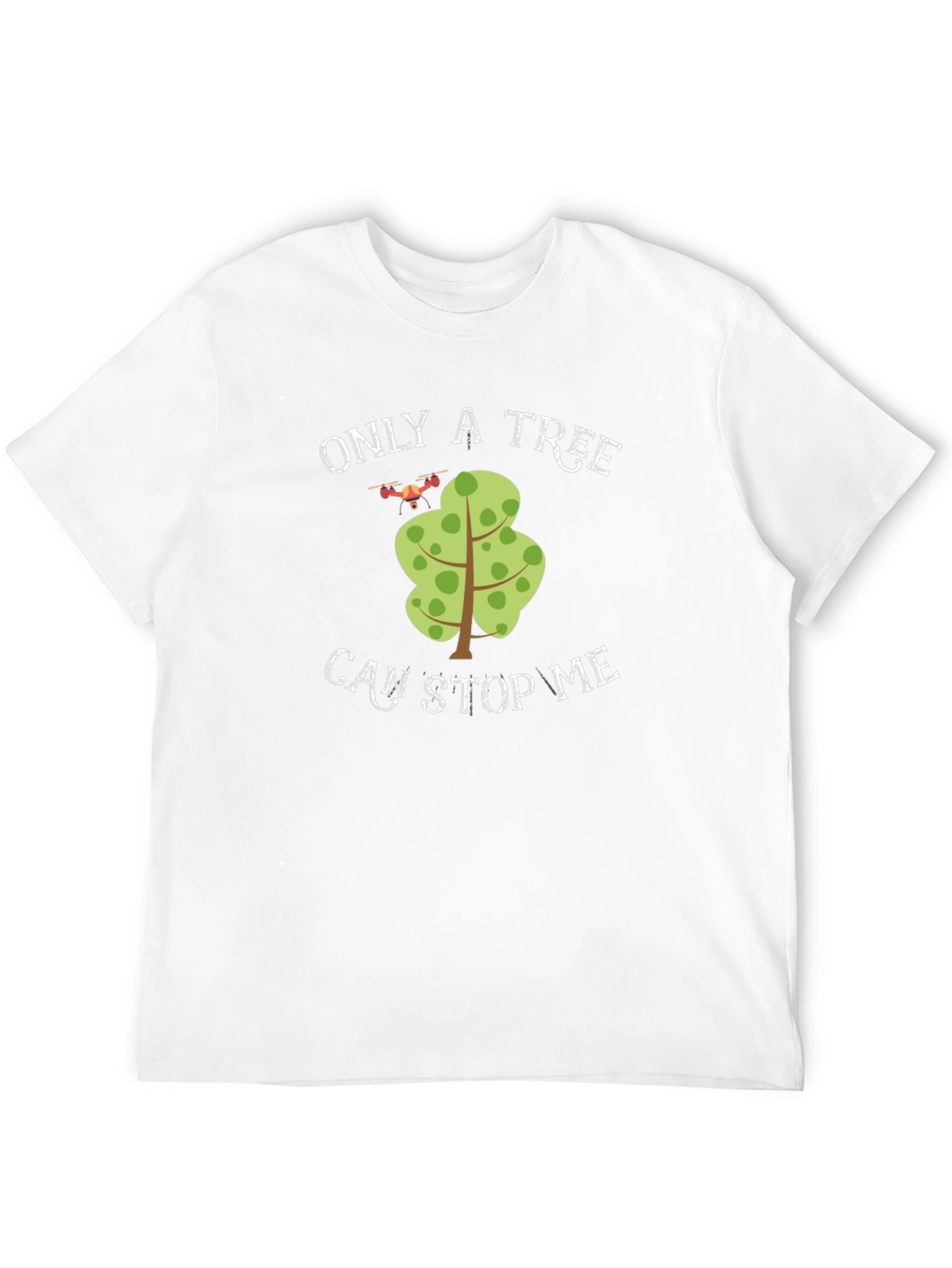 Black Only A Tree Can Stop Me Drone T-Shirt view 12