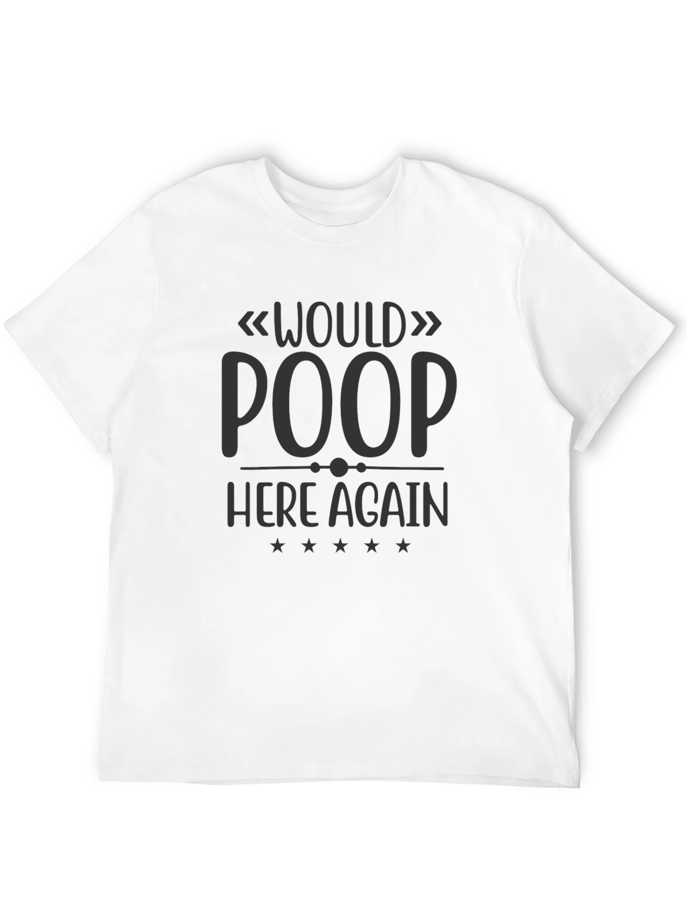 Black Would Poop Here Again Funny T-Shirt view 12
