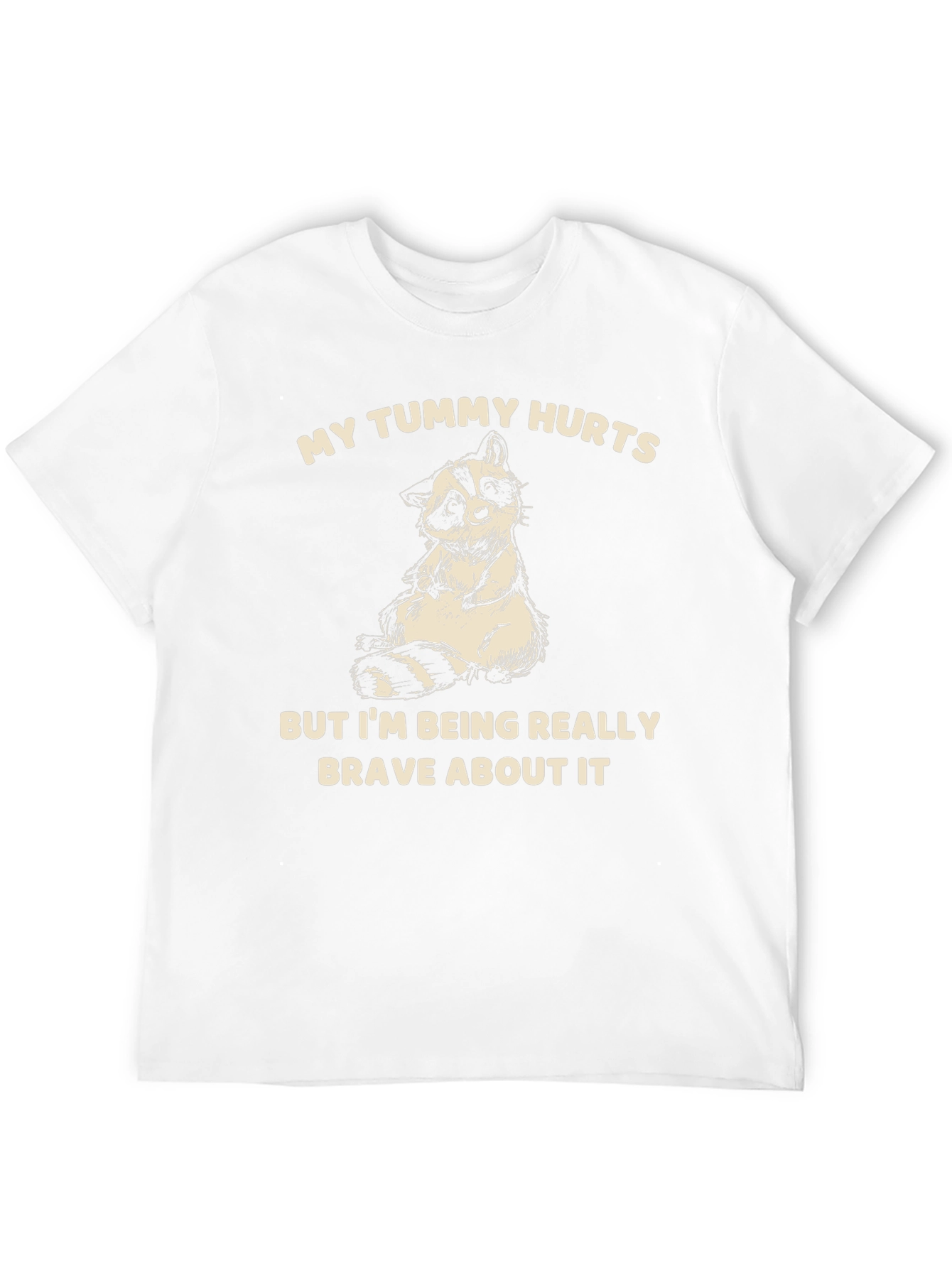 Black Funny Raccoon T-Shirt - My Tummy Hurts Brave Graphic Tee view 12
