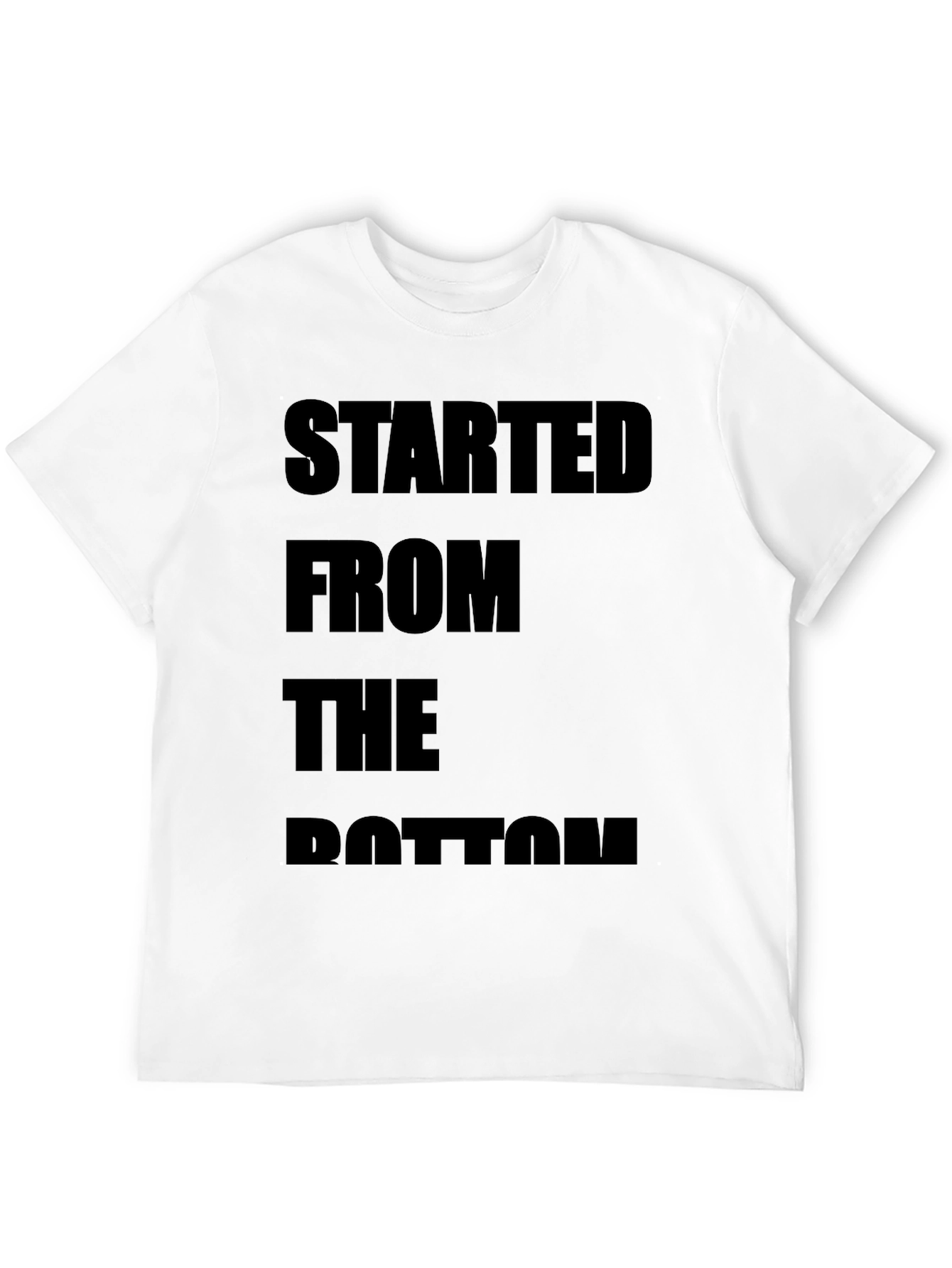 Black Started From The Bottom Black T-Shirt view 12