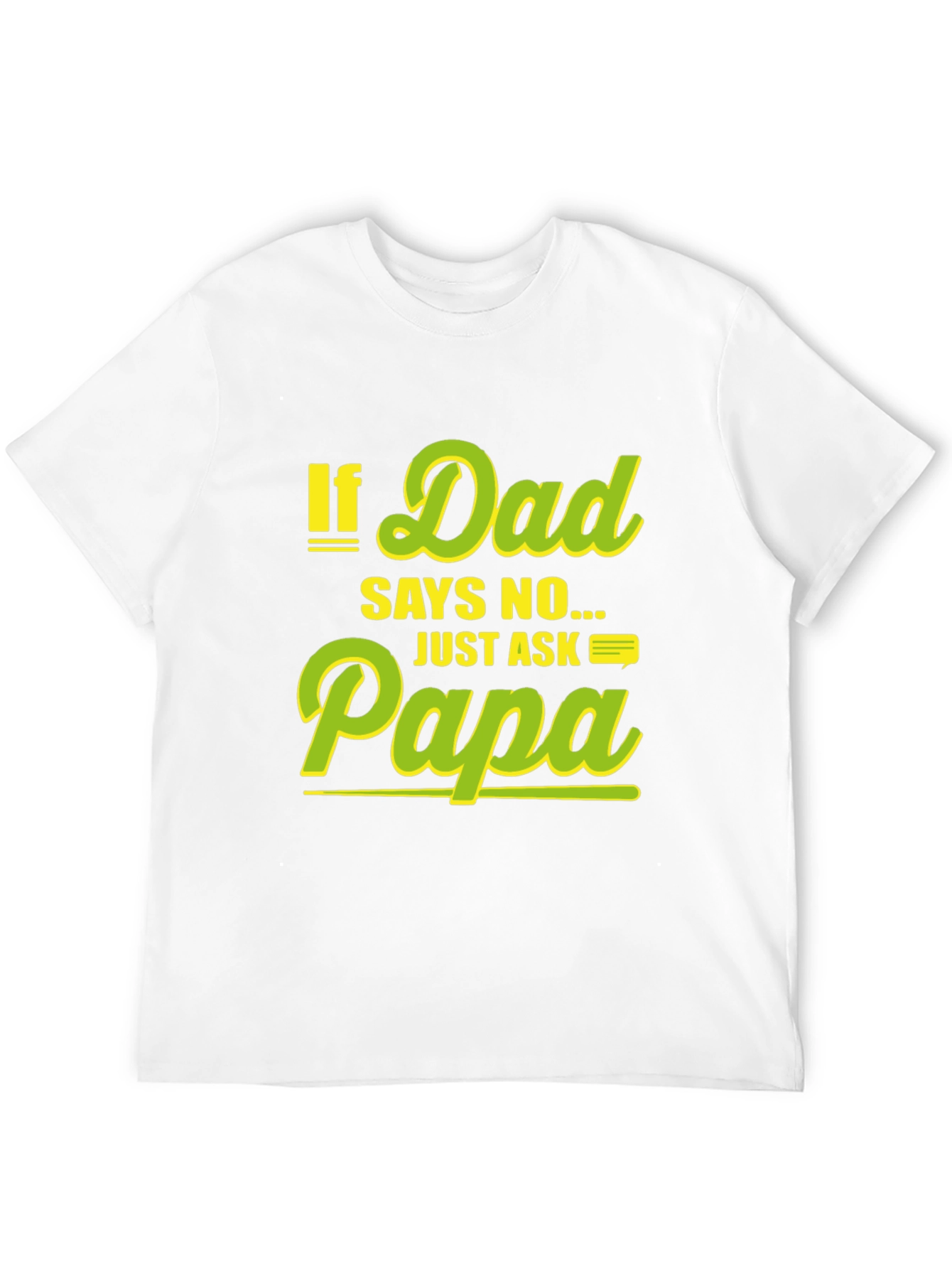 Black Funny "If Dad Says No Ask Papa" Black T-Shirt view 12
