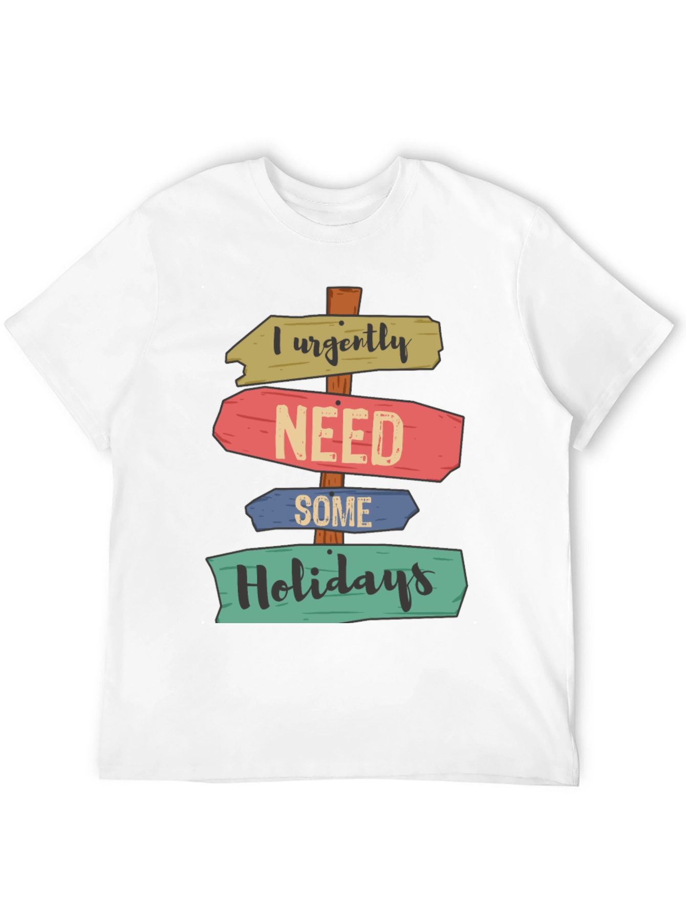 Black I Urgently Need Some Holidays T-Shirt view 12