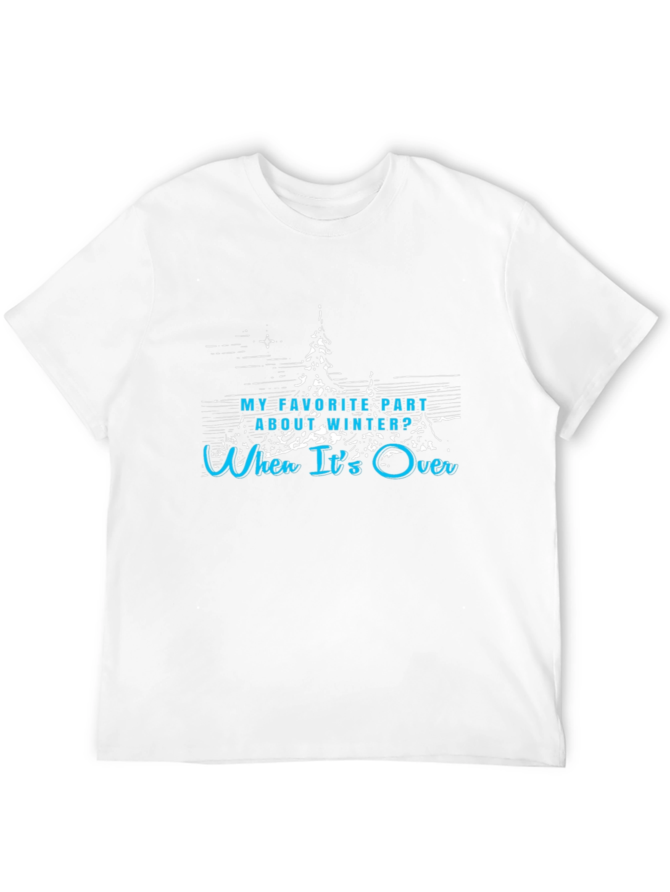 Black Winter Humor Graphic Tee: Can't Wait For It To Be Over! view 12