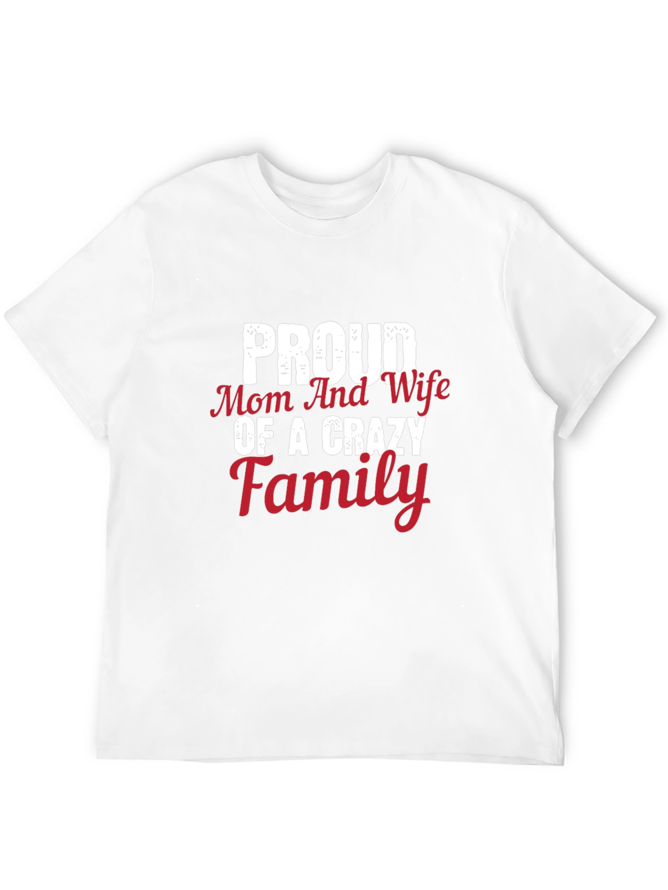 Black Proud Mom Wife of a Crazy Family Black T-Shirt view 12