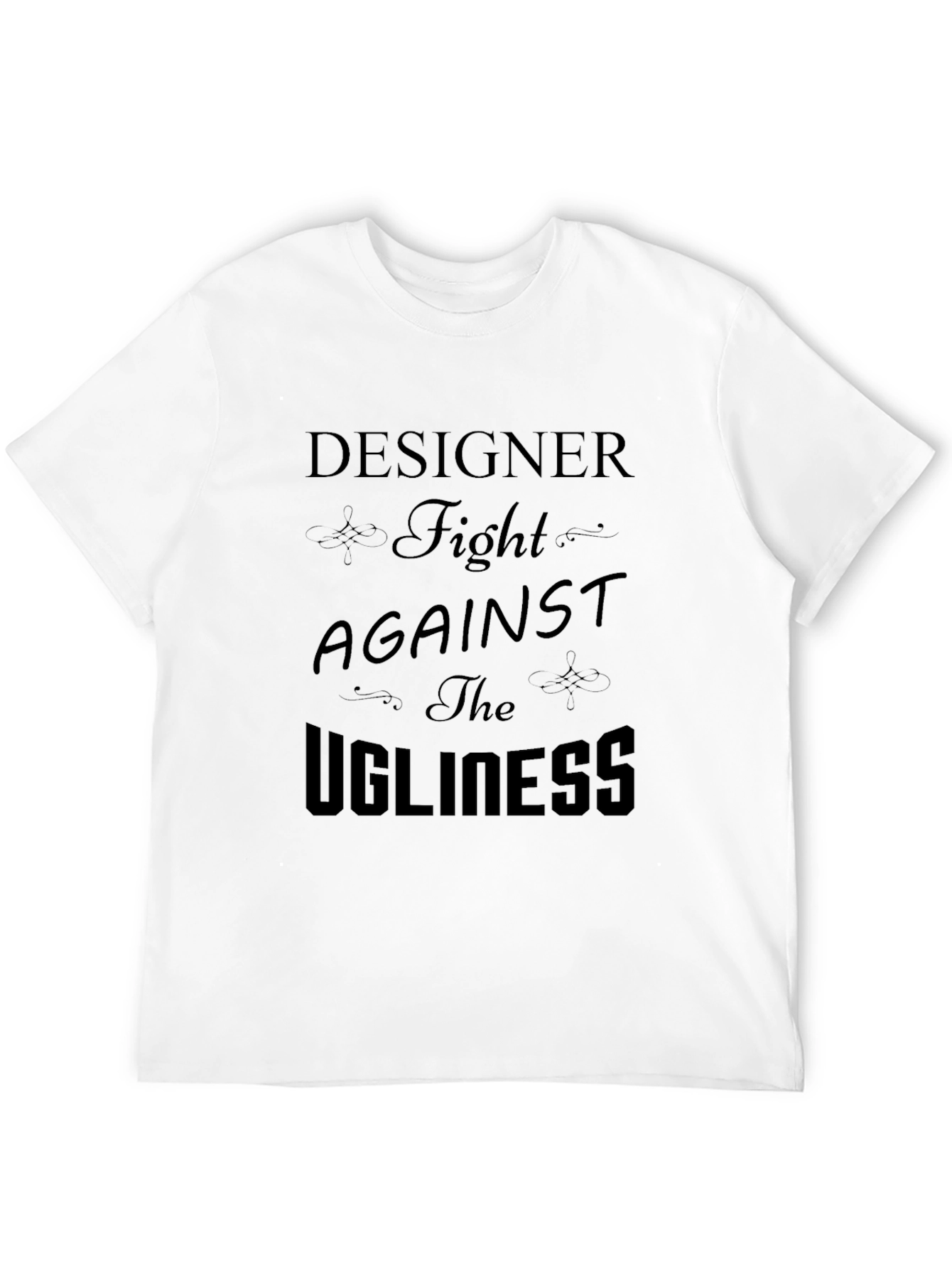 Black Designer Fight Against the Ugliness T-Shirt view 12