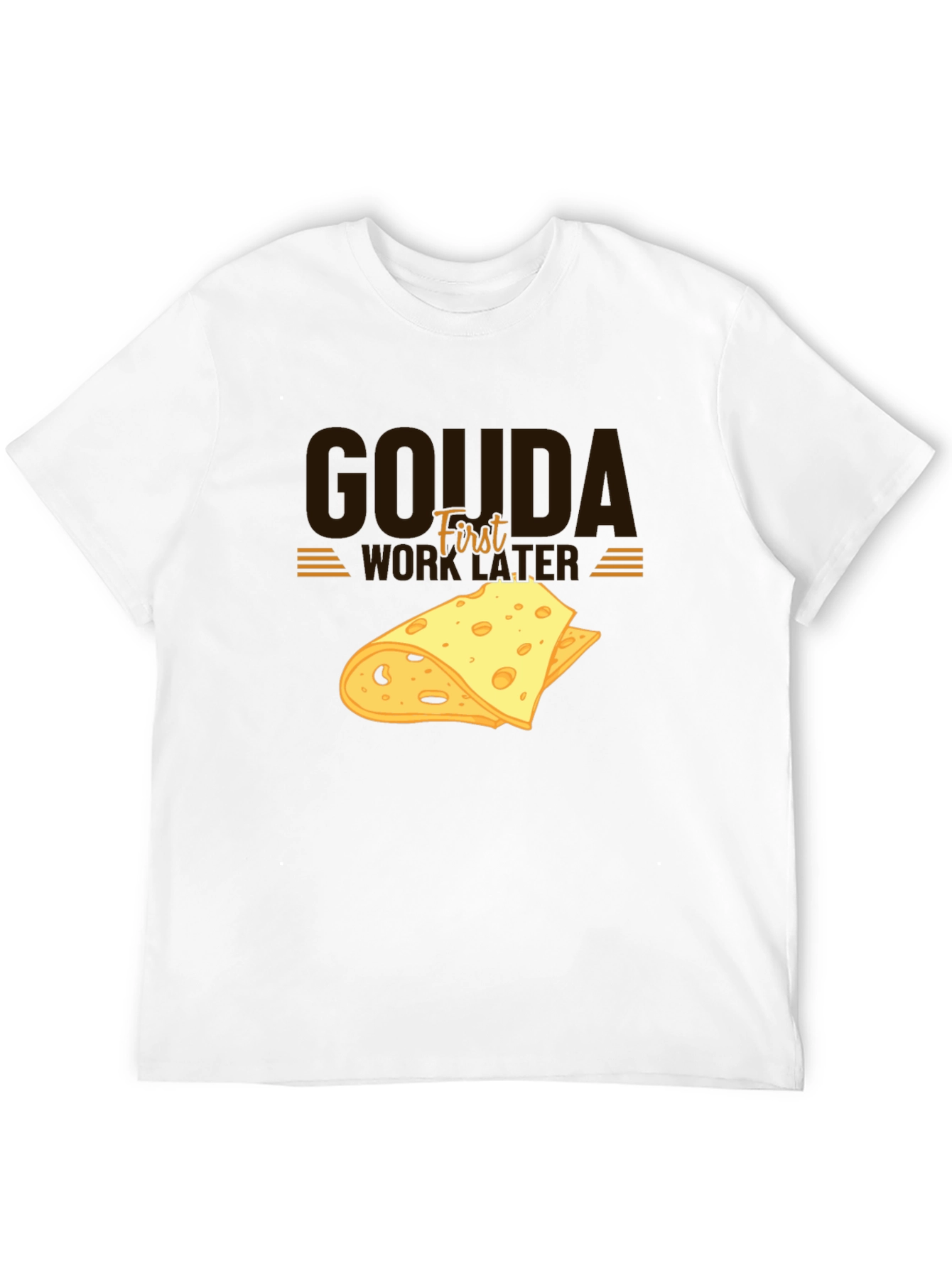 Black Gouda First Work Later Cheese Graphic T-Shirt view 12
