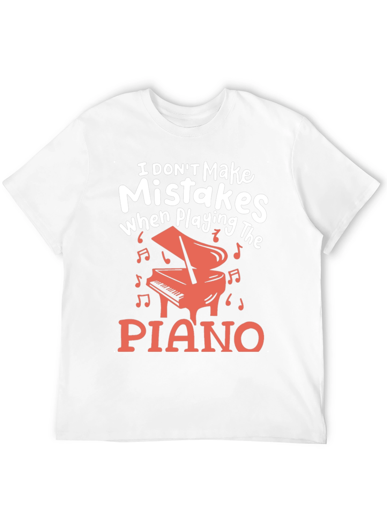 Black Funny Musician T-Shirt: I Don't Make Mistakes When Playing the Piano view 12