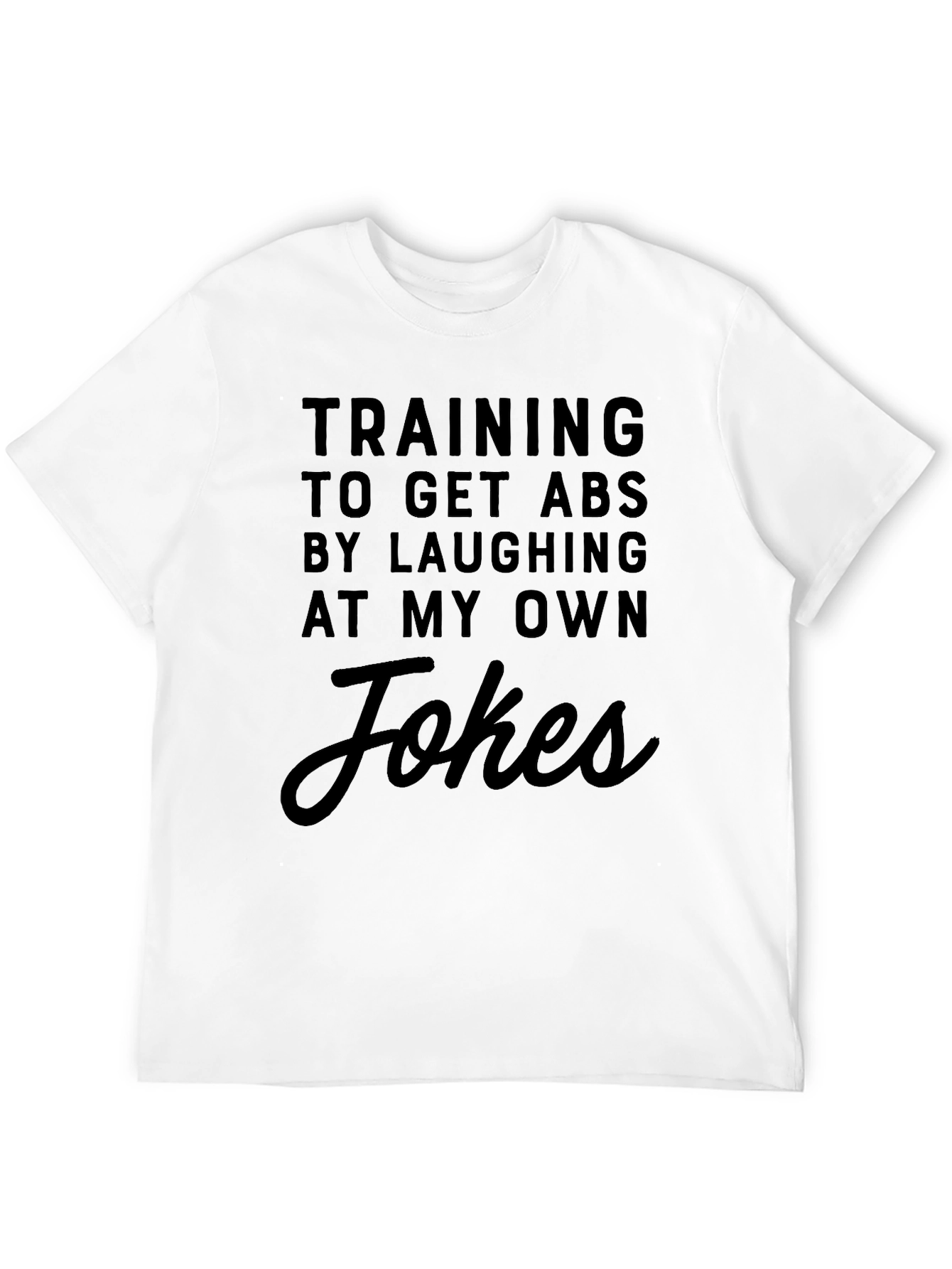 Black Funny Abs Training T-Shirt - Laughing at My Jokes view 12