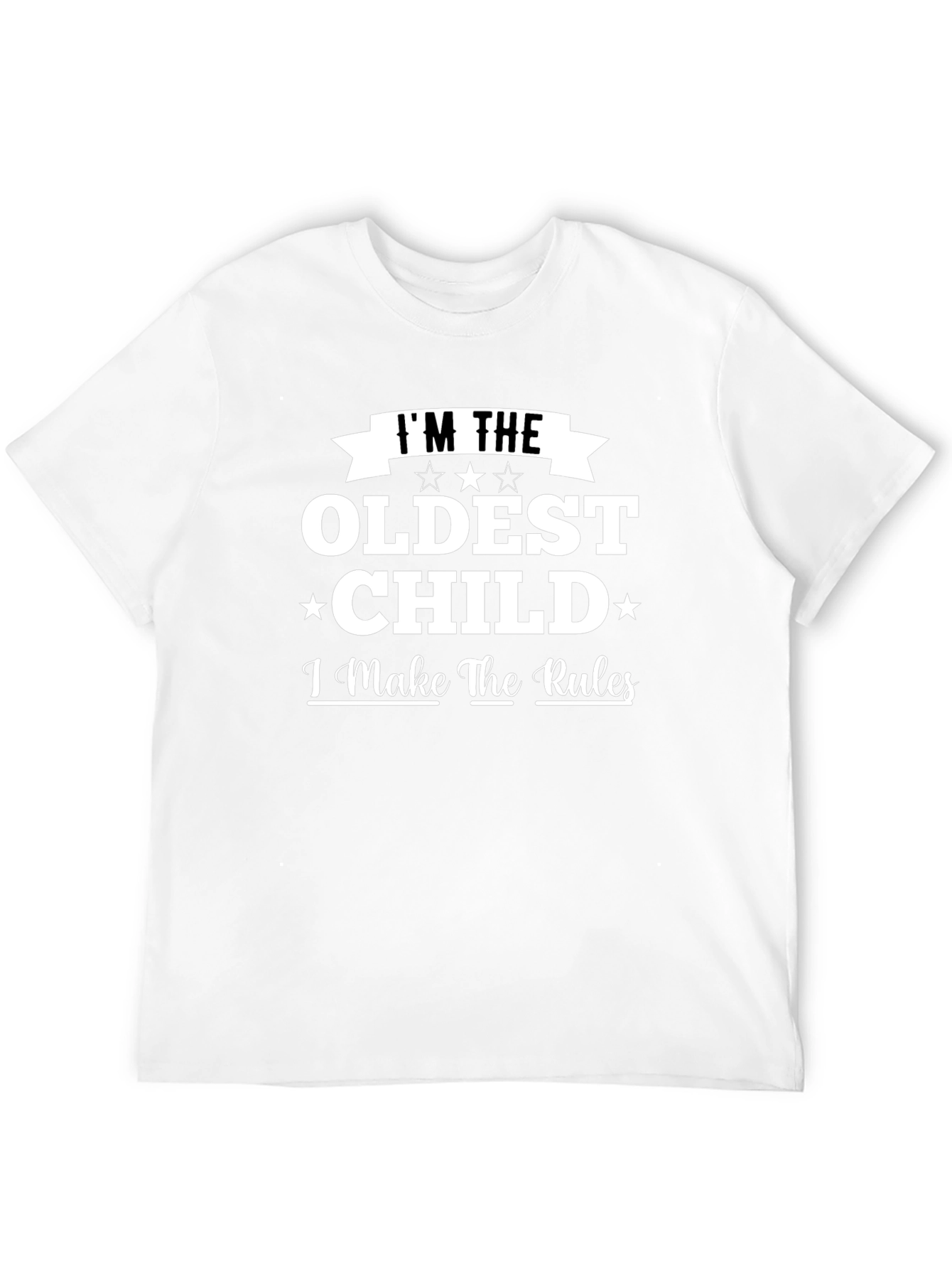Black I'm The Oldest Child T-Shirt view 12