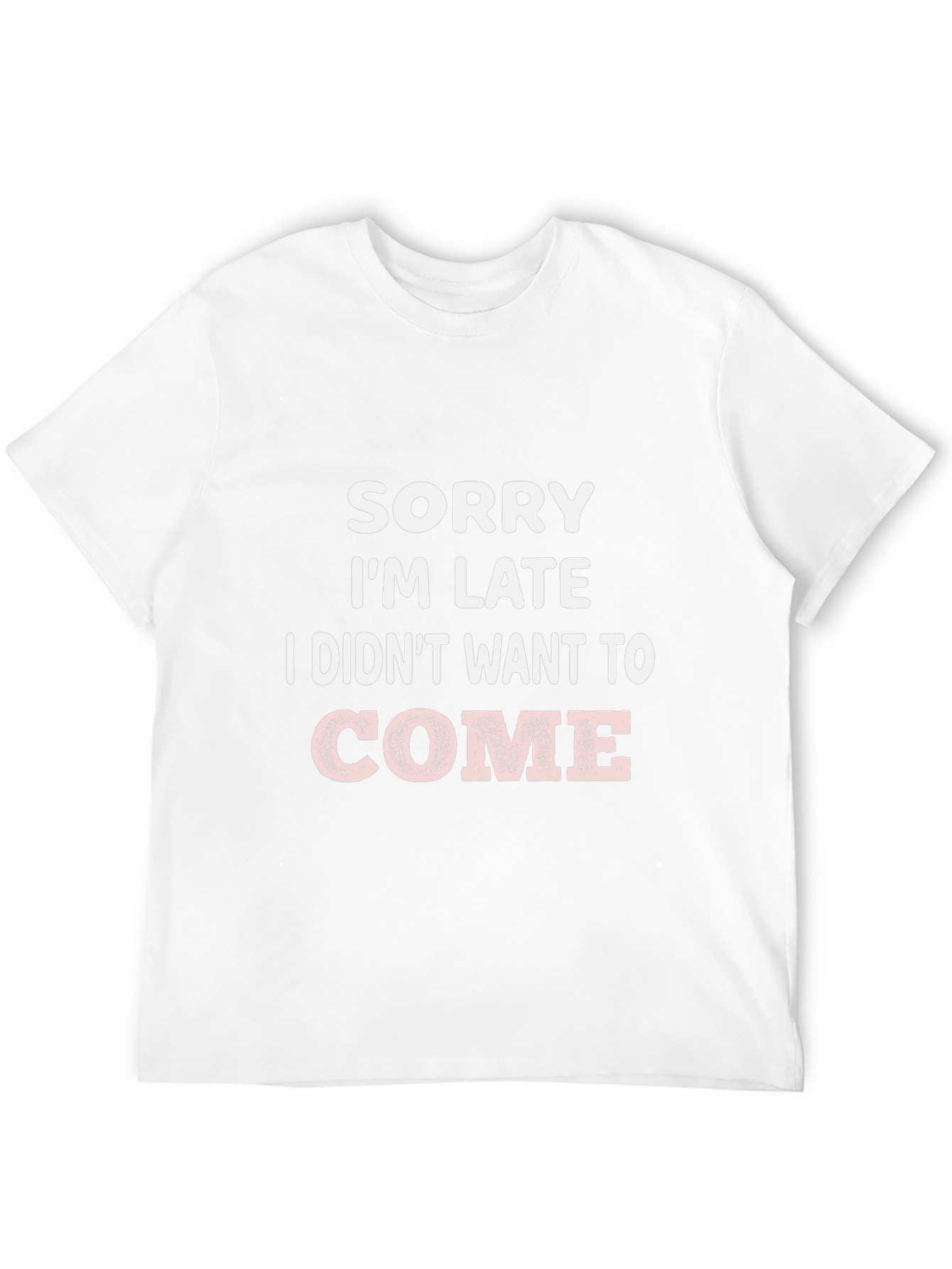 Black Funny 'Sorry I'm Late' Graphic T-Shirt view 12