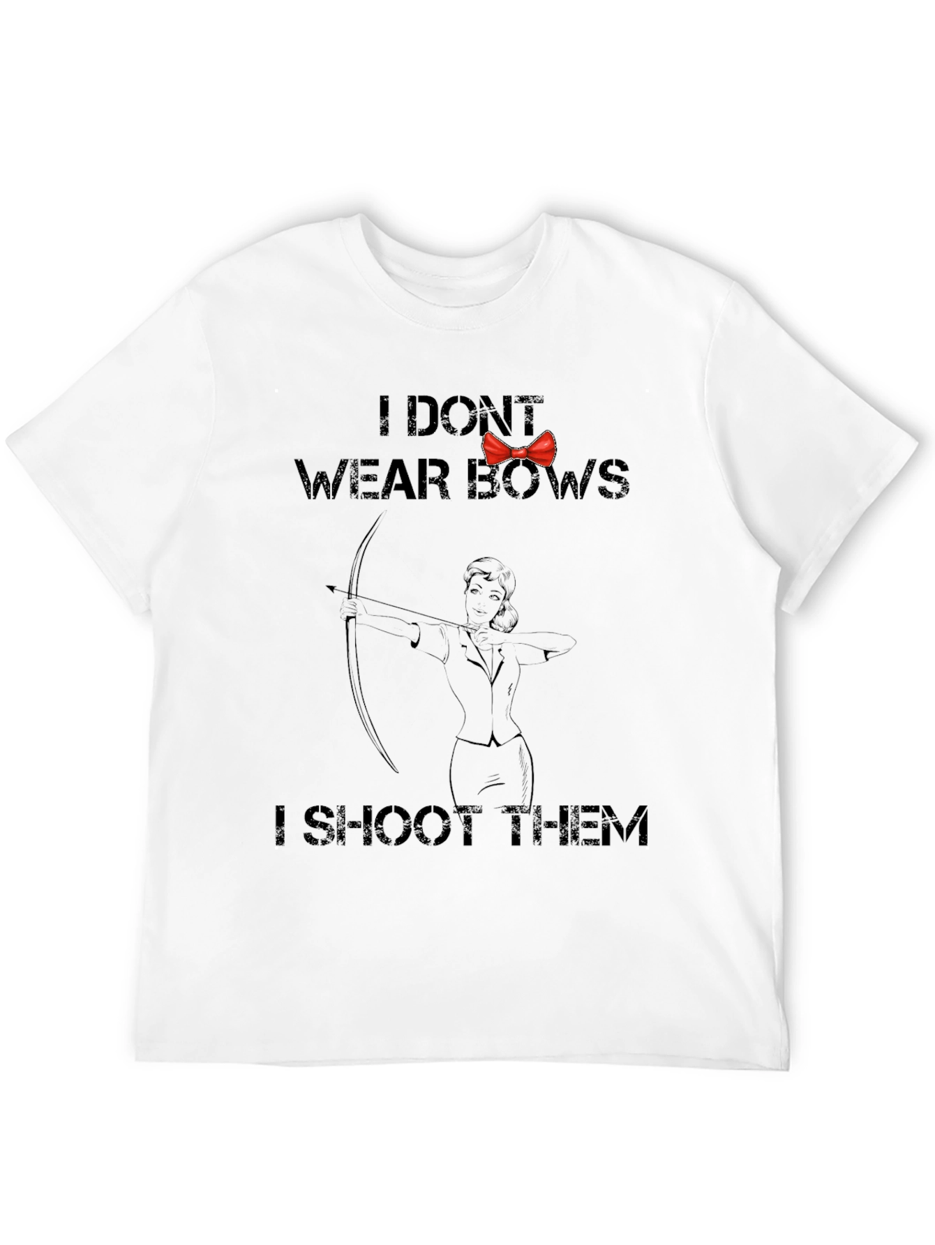 Black I Don't Wear Bows T-Shirt - Archer Humor view 12