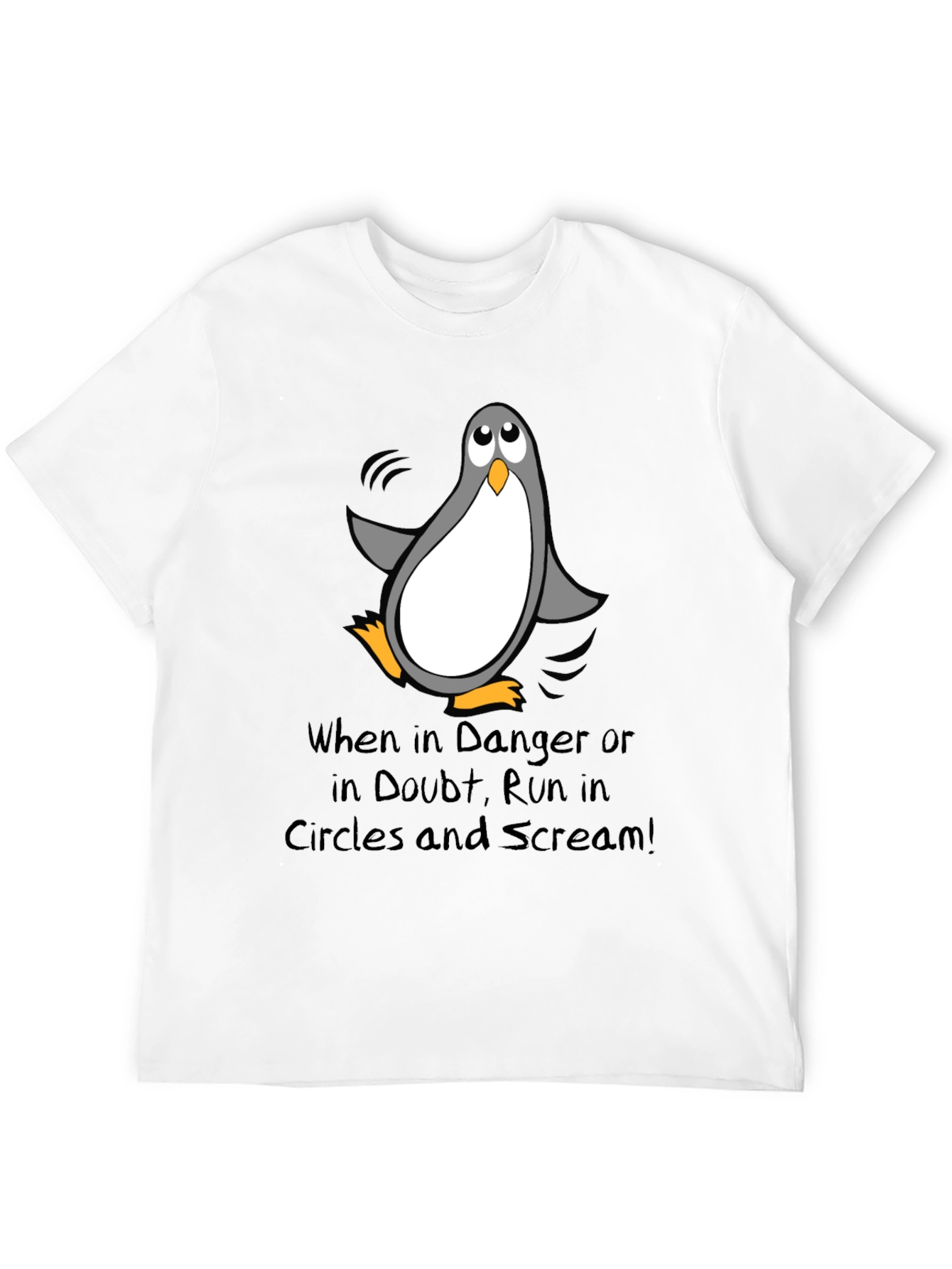 Black Penguin Danger T-Shirt - Run in Circles & Scream! view 12