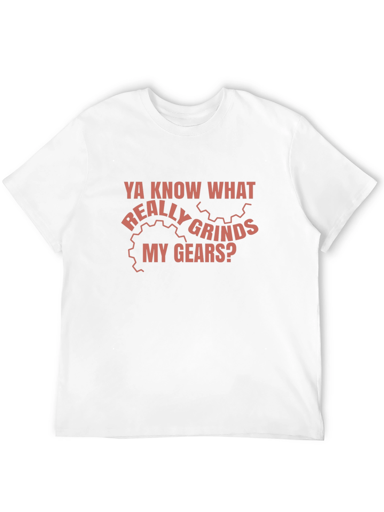 Black Grinds My Gears Funny T-Shirt view 12