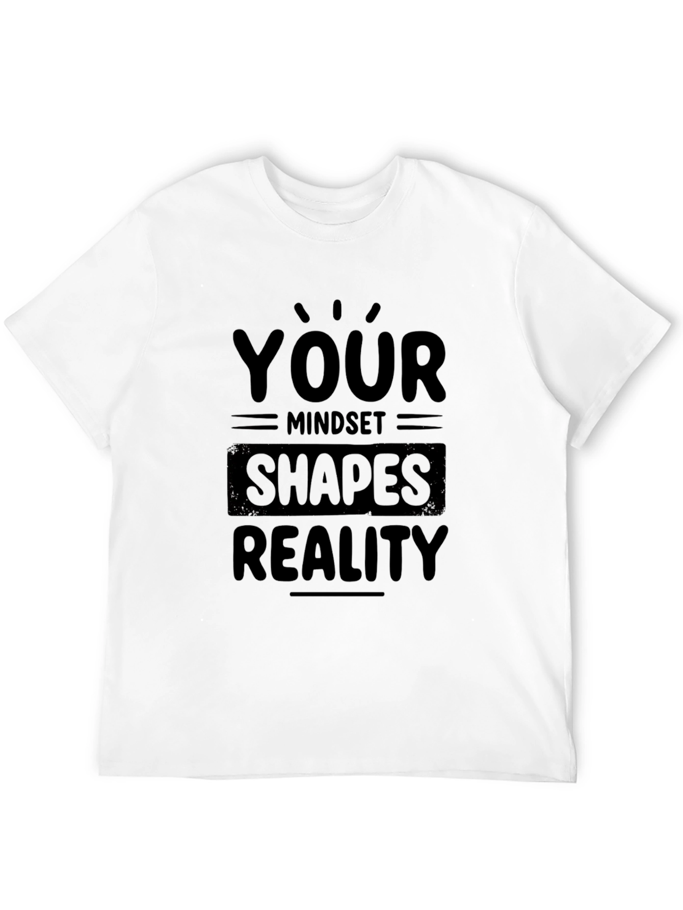Black Mindset Shapes Reality Black T-Shirt view 12