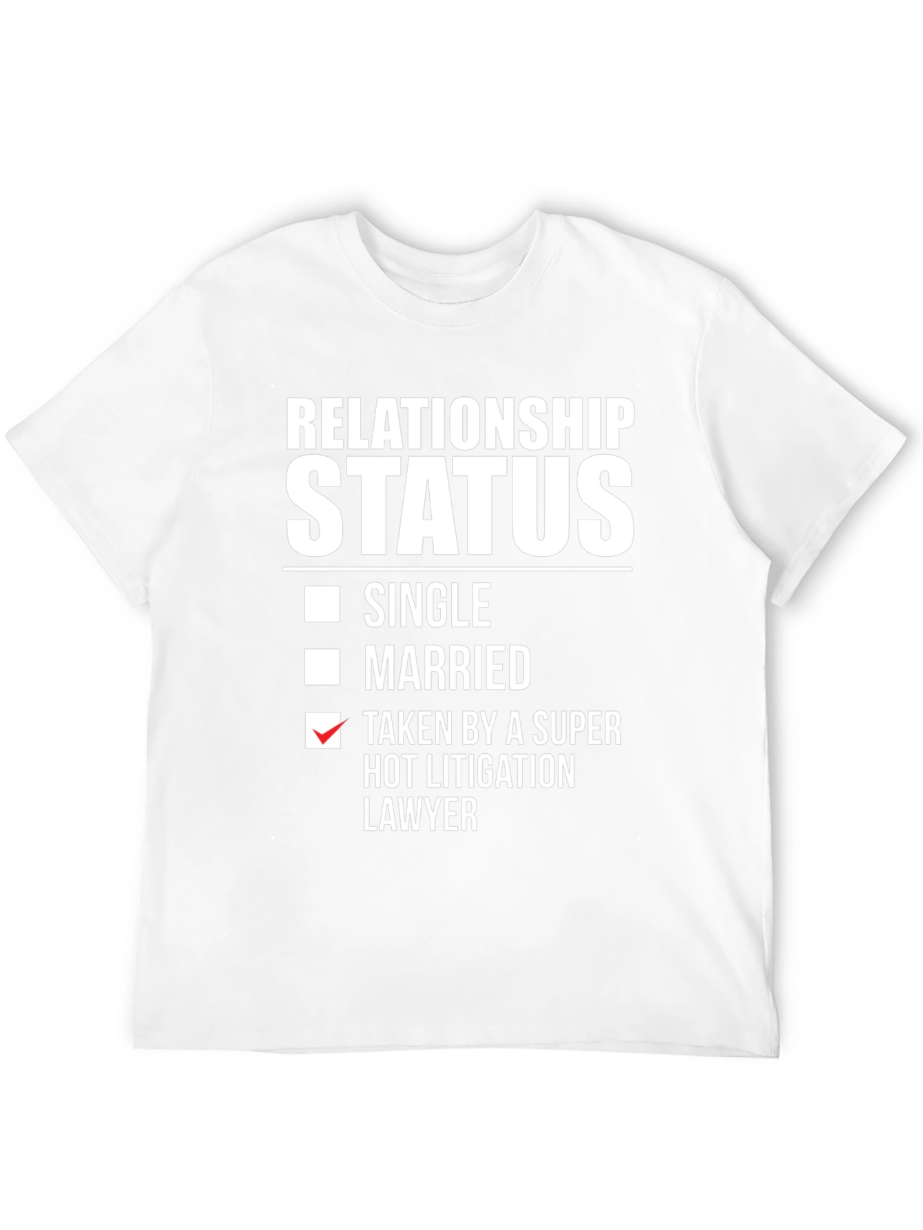 Black Relationship Status Taken Hot Lawyer T-Shirt view 12