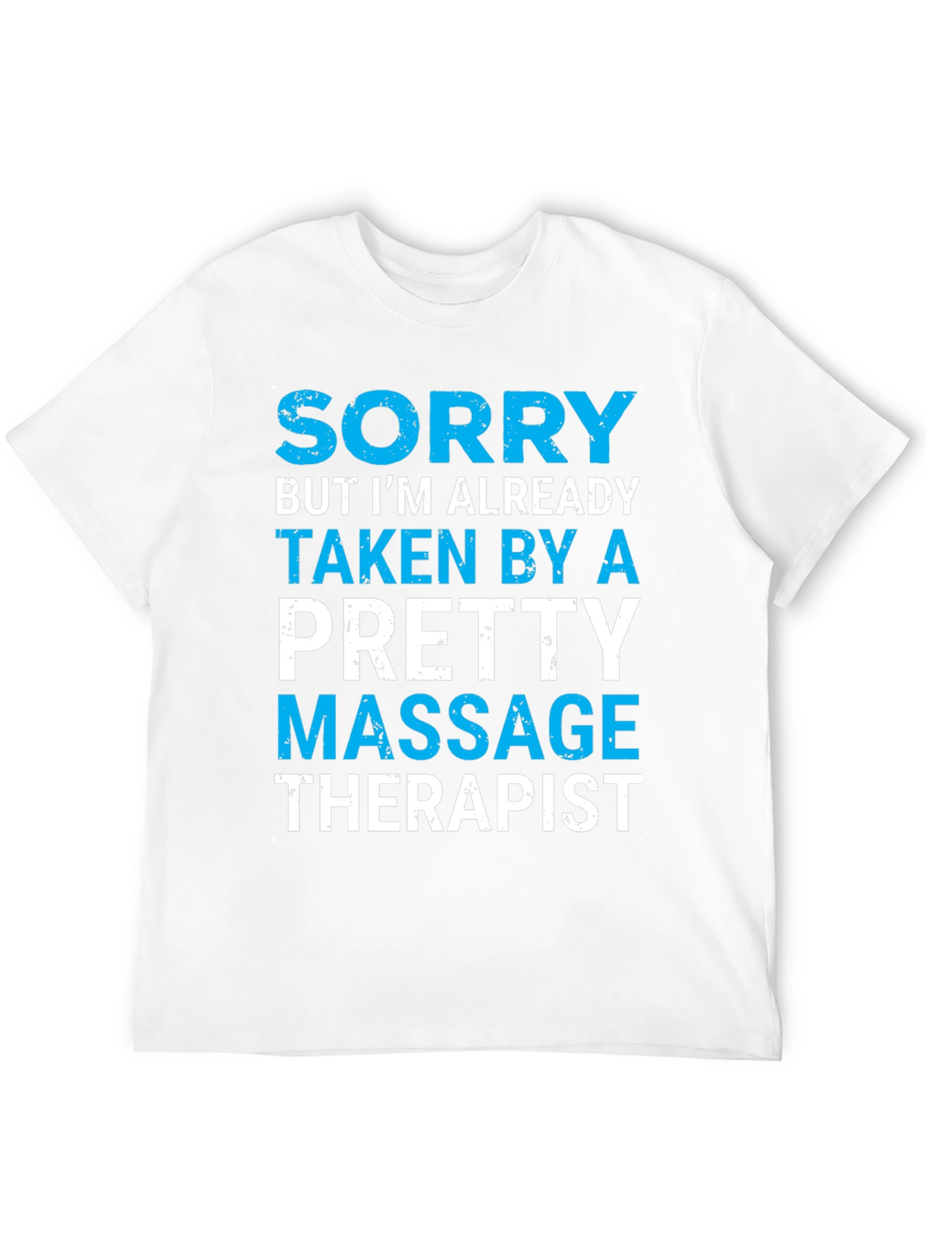 Black Sorry Taken By A Pretty Massage Therapist T-Shirt view 12