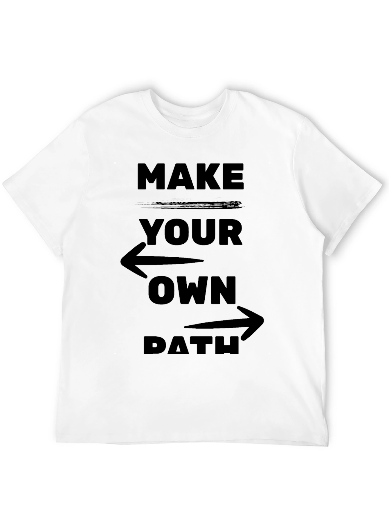 Black Make Your Own Path Graphic Tee - Motivational Design view 12