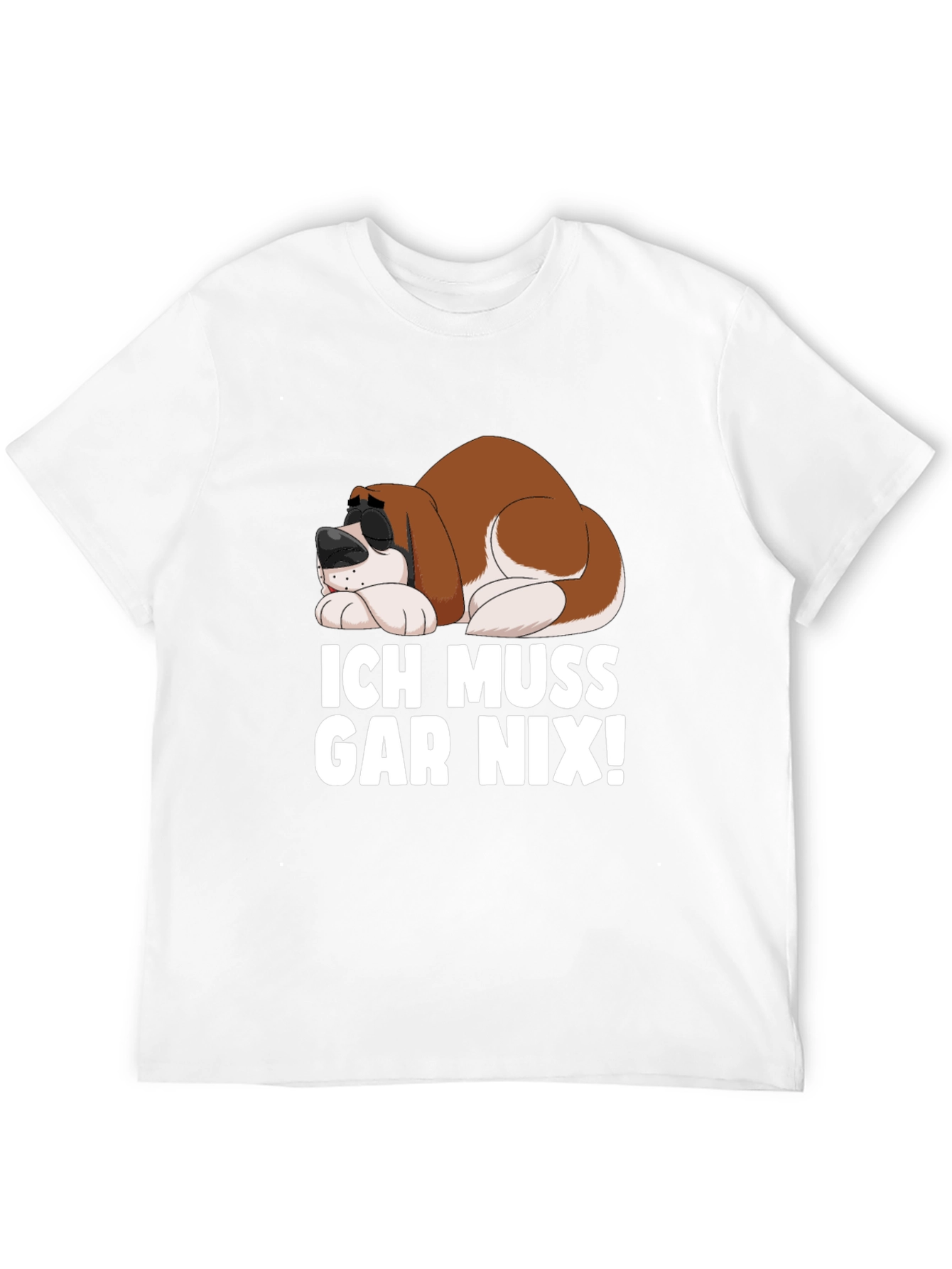 Black Ich Muss Gar Nix! Funny Dog T-Shirt view 12