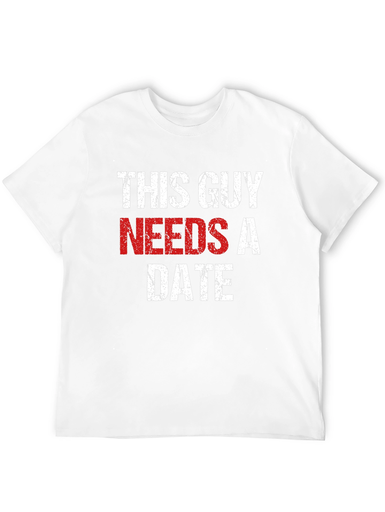 Black This Guy Needs a Date - Novelty T-Shirt view 12