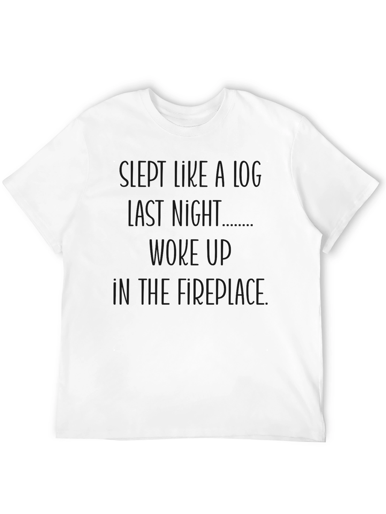 Black Slept Like a Log Funny Novelty Graphic Tee view 12