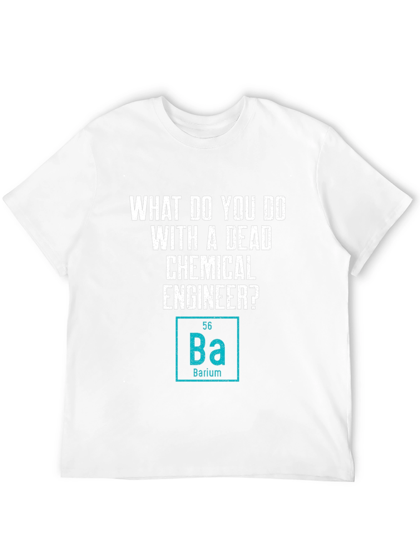 Black Funny Chemistry T-Shirt Dead Chemical Engineer Barium Joke view 12