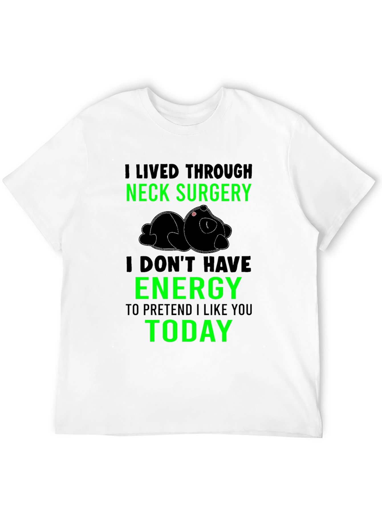 Black Neck Surgery Survivor T-Shirt, Funny Lazy Panda Tee view 12