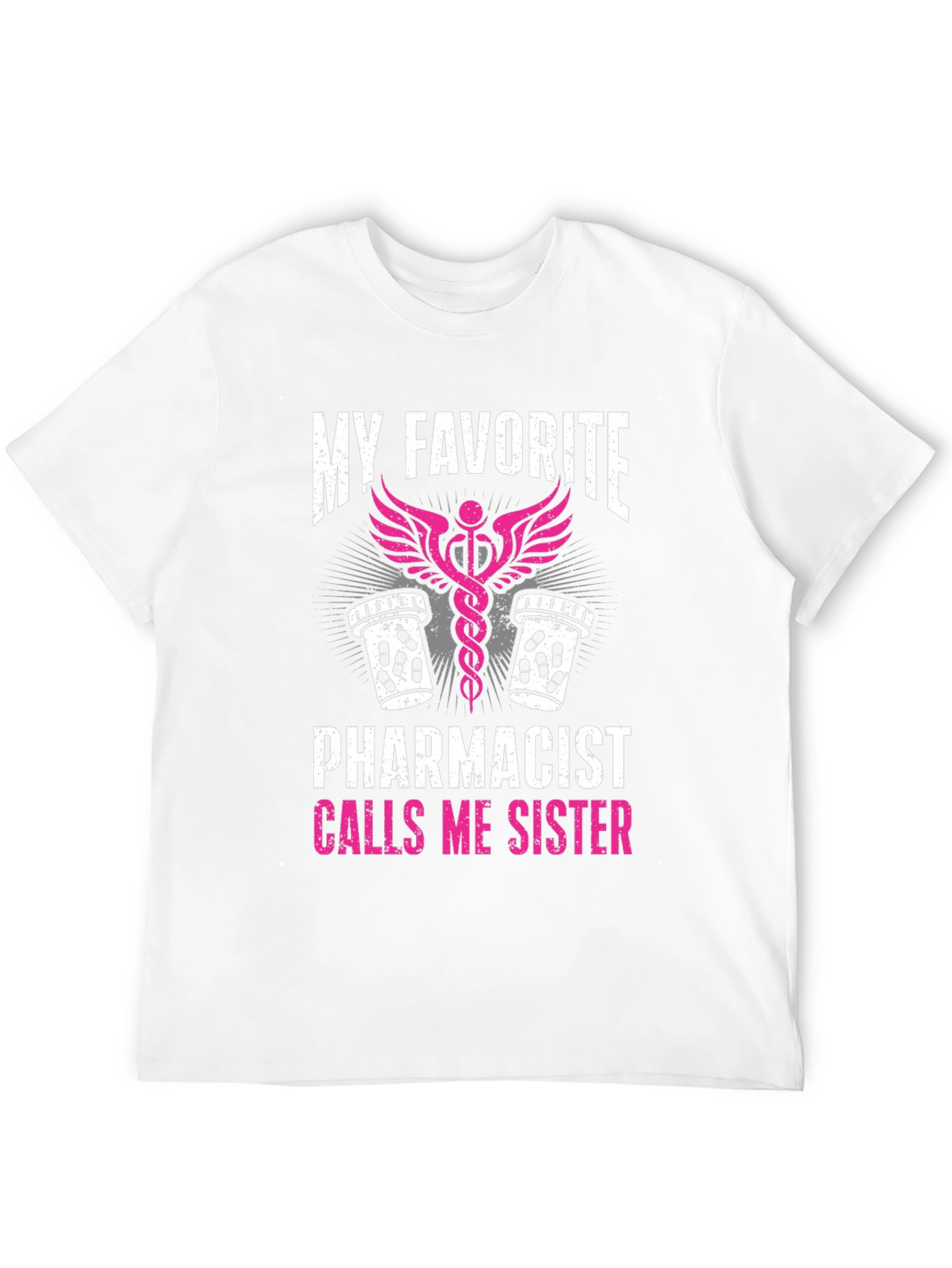 Black My Favorite Pharmacist Calls Me Sister T-Shirt view 12