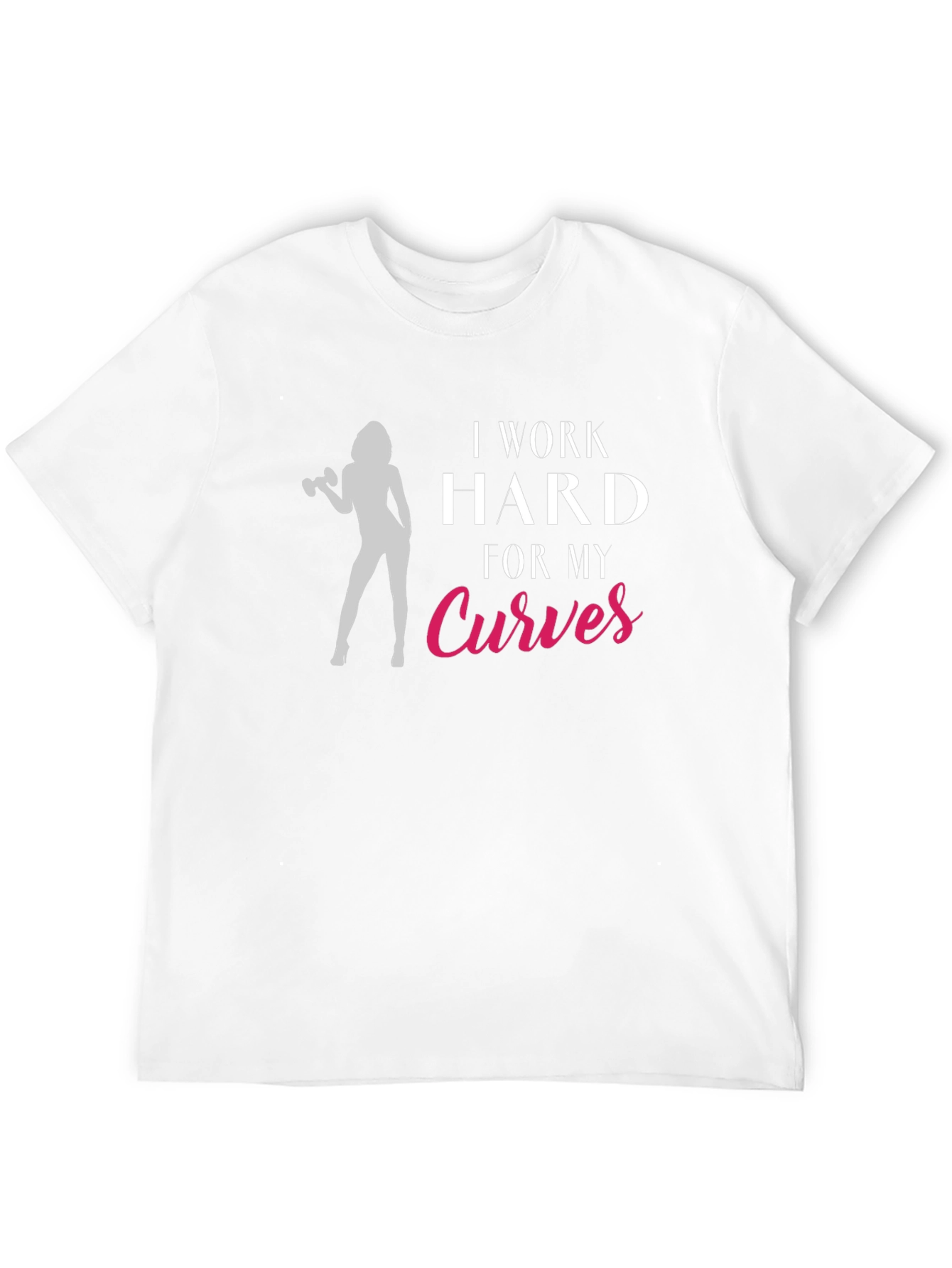Black I Work Hard for My Curves Graphic Tee view 12