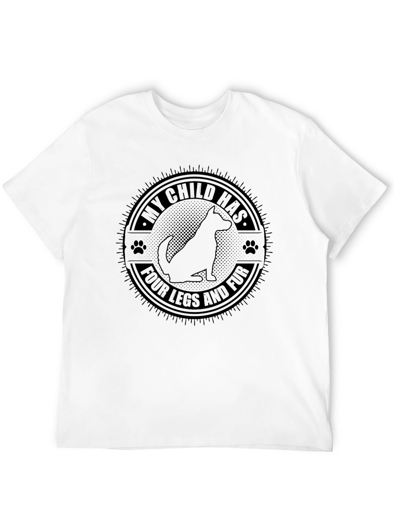 My Child Has Four Legs and Fur T-Shirt - 12
